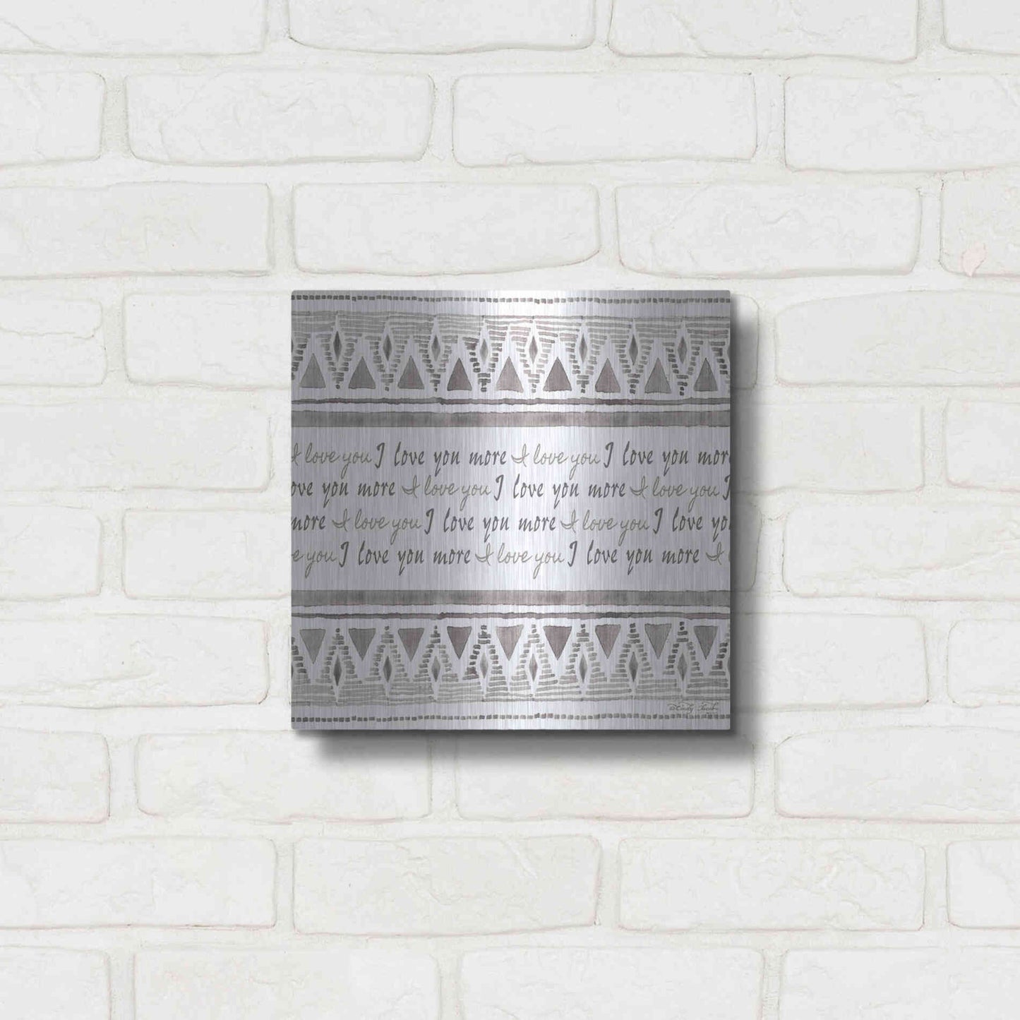 Luxe Metal Art 'I Love You More' by Cindy Jacobs, Metal Wall Art,12x12
