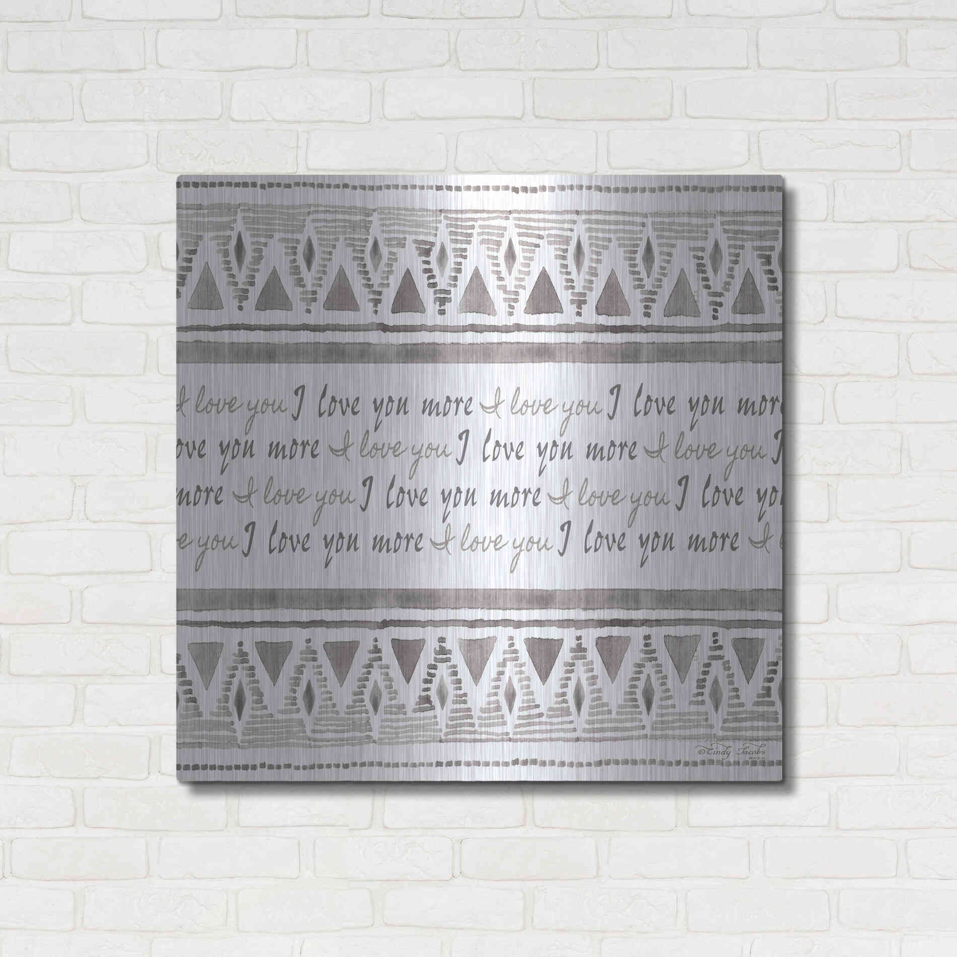 Luxe Metal Art 'I Love You More' by Cindy Jacobs, Metal Wall Art,36x36