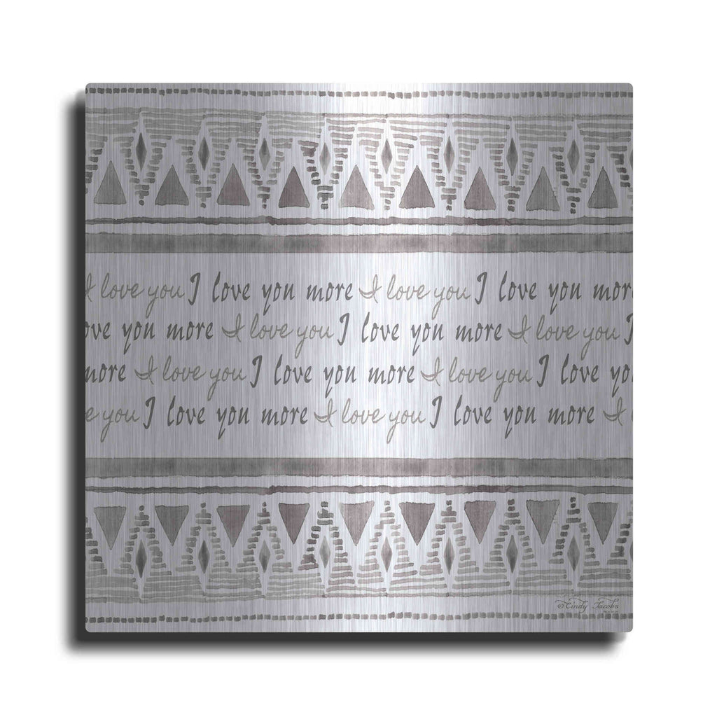 Luxe Metal Art 'I Love You More' by Cindy Jacobs, Metal Wall Art