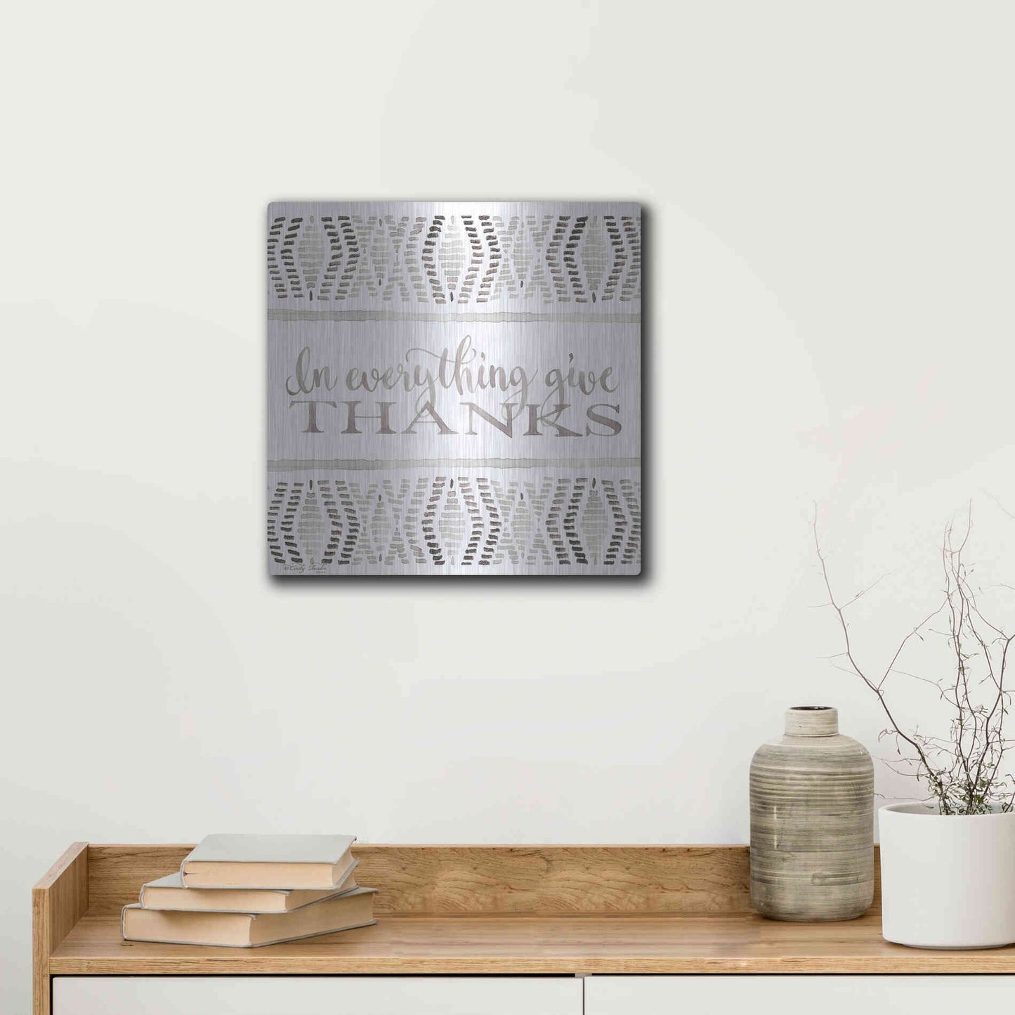 Luxe Metal Art 'In Everything Give Thanks' by Cindy Jacobs, Metal Wall Art,12x12