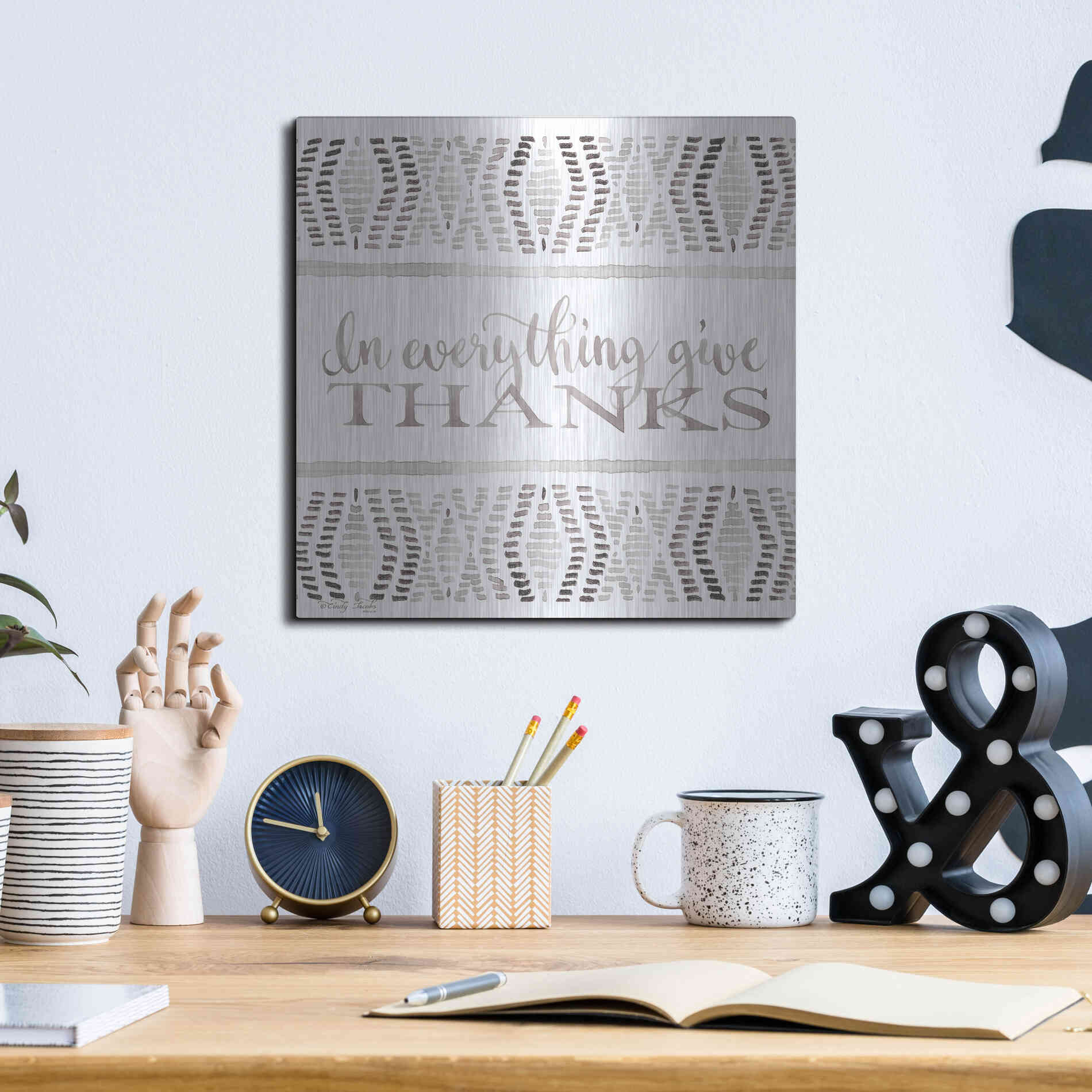 Luxe Metal Art 'In Everything Give Thanks' by Cindy Jacobs, Metal Wall Art,12x12