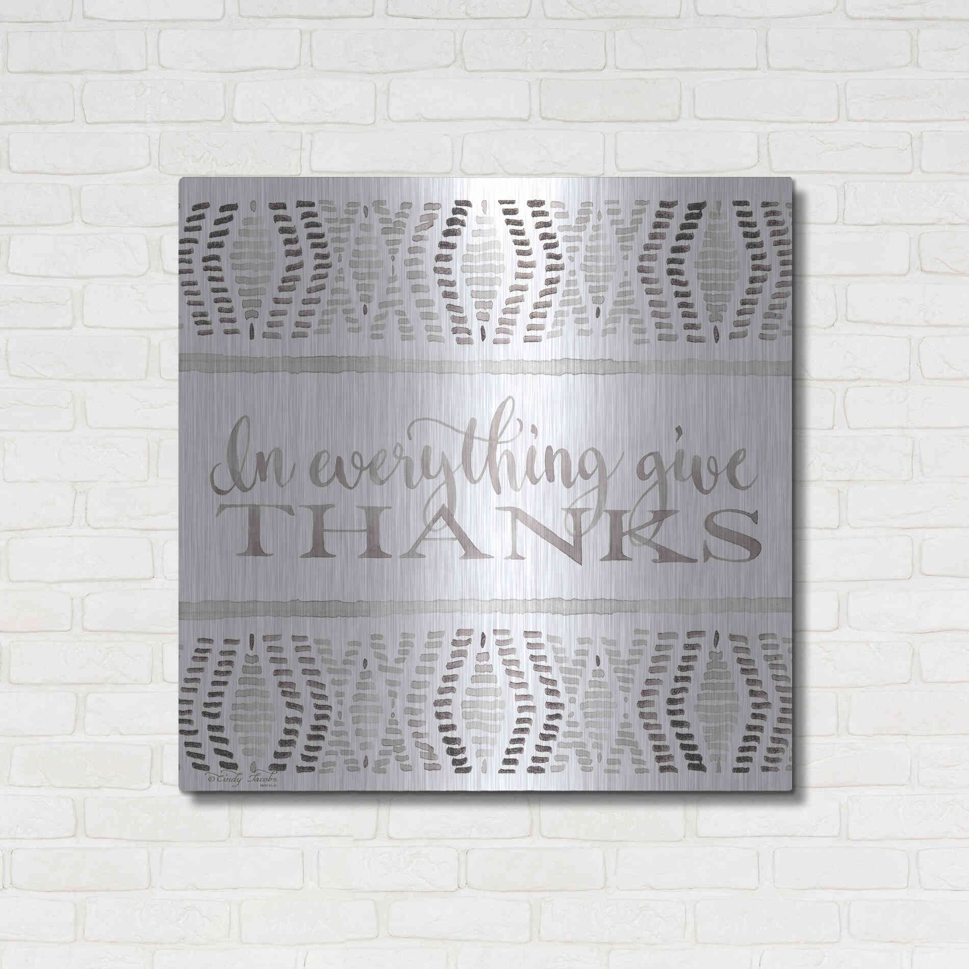 Luxe Metal Art 'In Everything Give Thanks' by Cindy Jacobs, Metal Wall Art,36x36