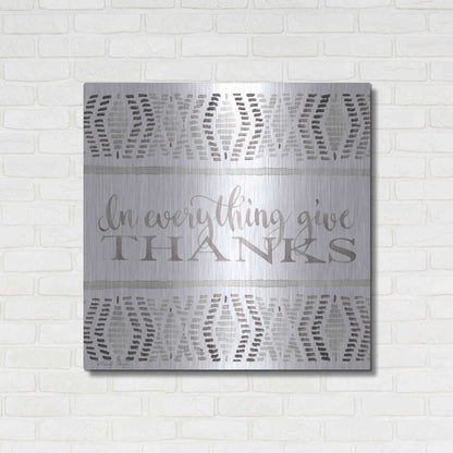 Luxe Metal Art 'In Everything Give Thanks' by Cindy Jacobs, Metal Wall Art,36x36