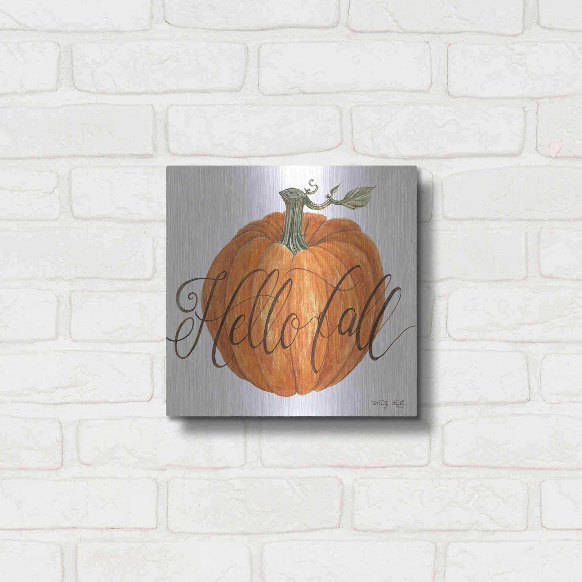 Luxe Metal Art 'Hello Fall Pumpkin' by Cindy Jacobs, Metal Wall Art,12x12