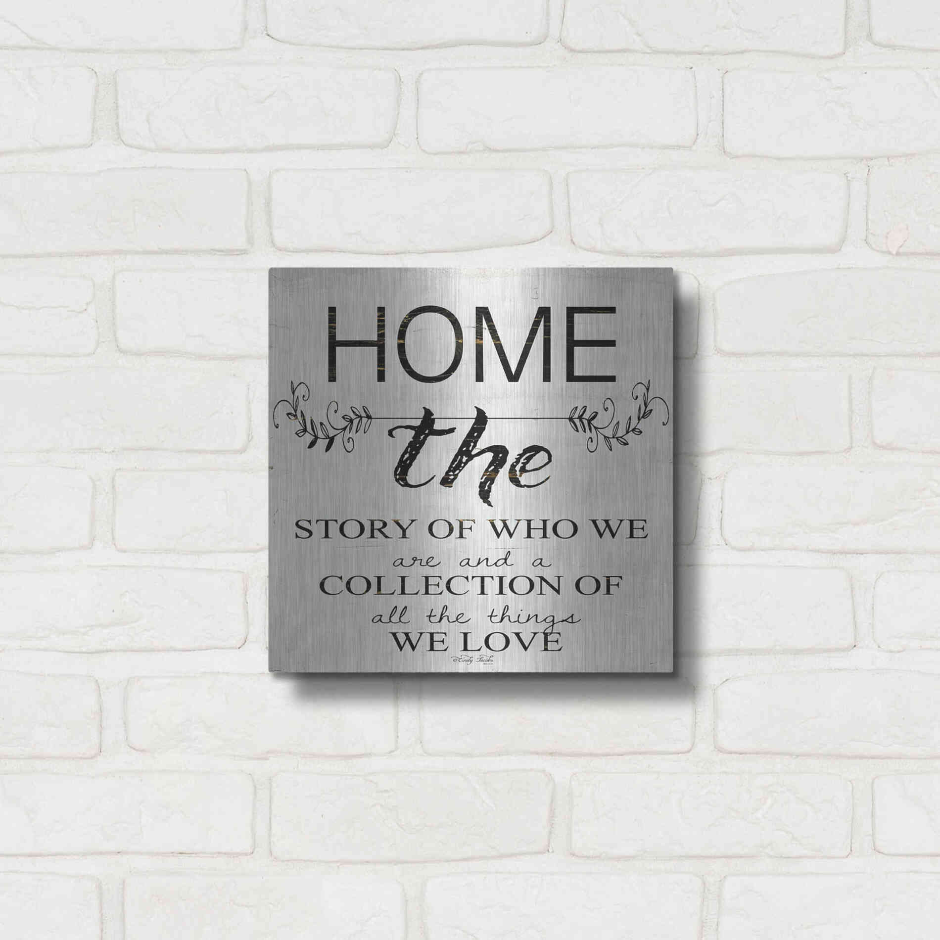 Luxe Metal Art 'Home - A Story of Who We Are' by Cindy Jacobs, Metal Wall Art,12x12
