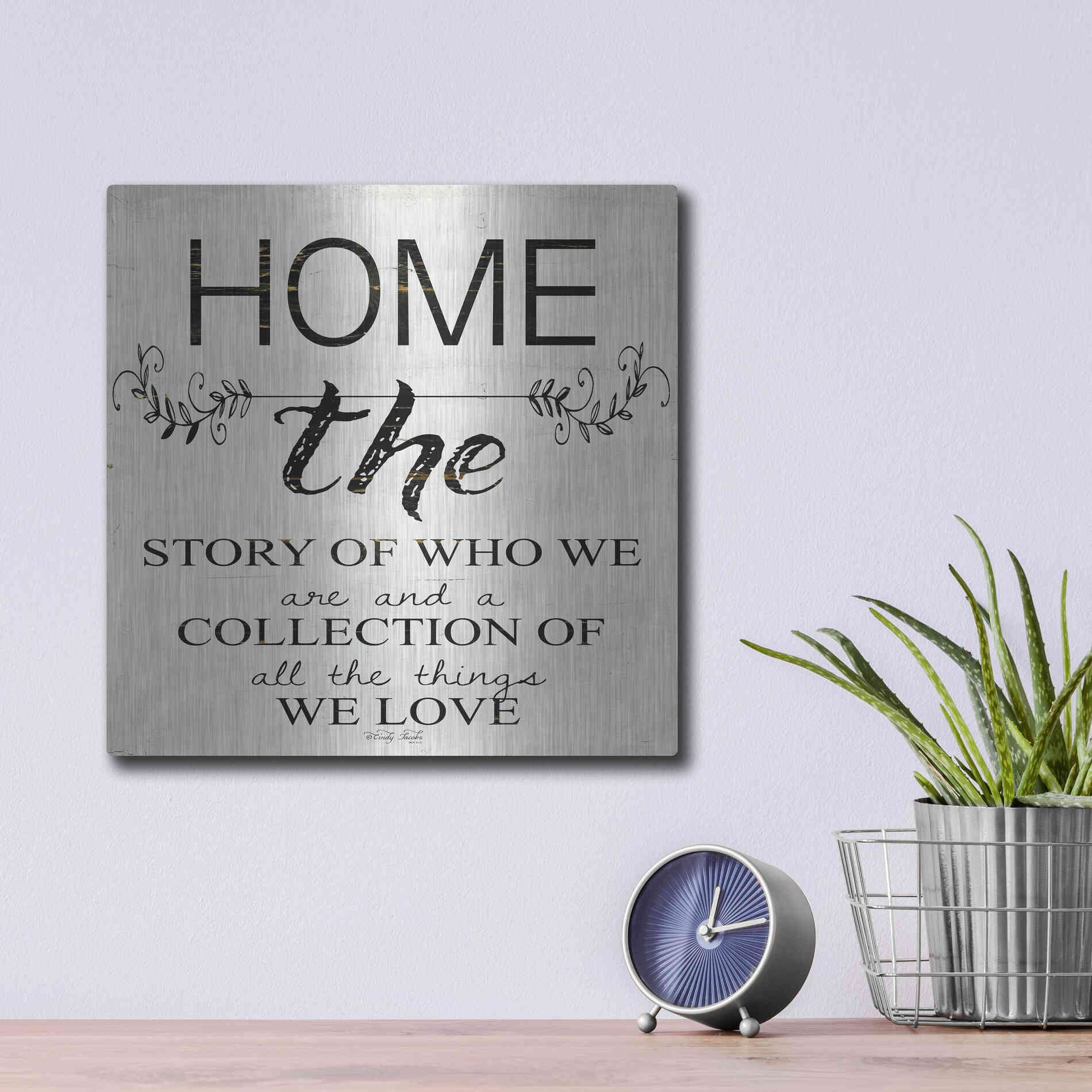 Luxe Metal Art 'Home - A Story of Who We Are' by Cindy Jacobs, Metal Wall Art,12x12