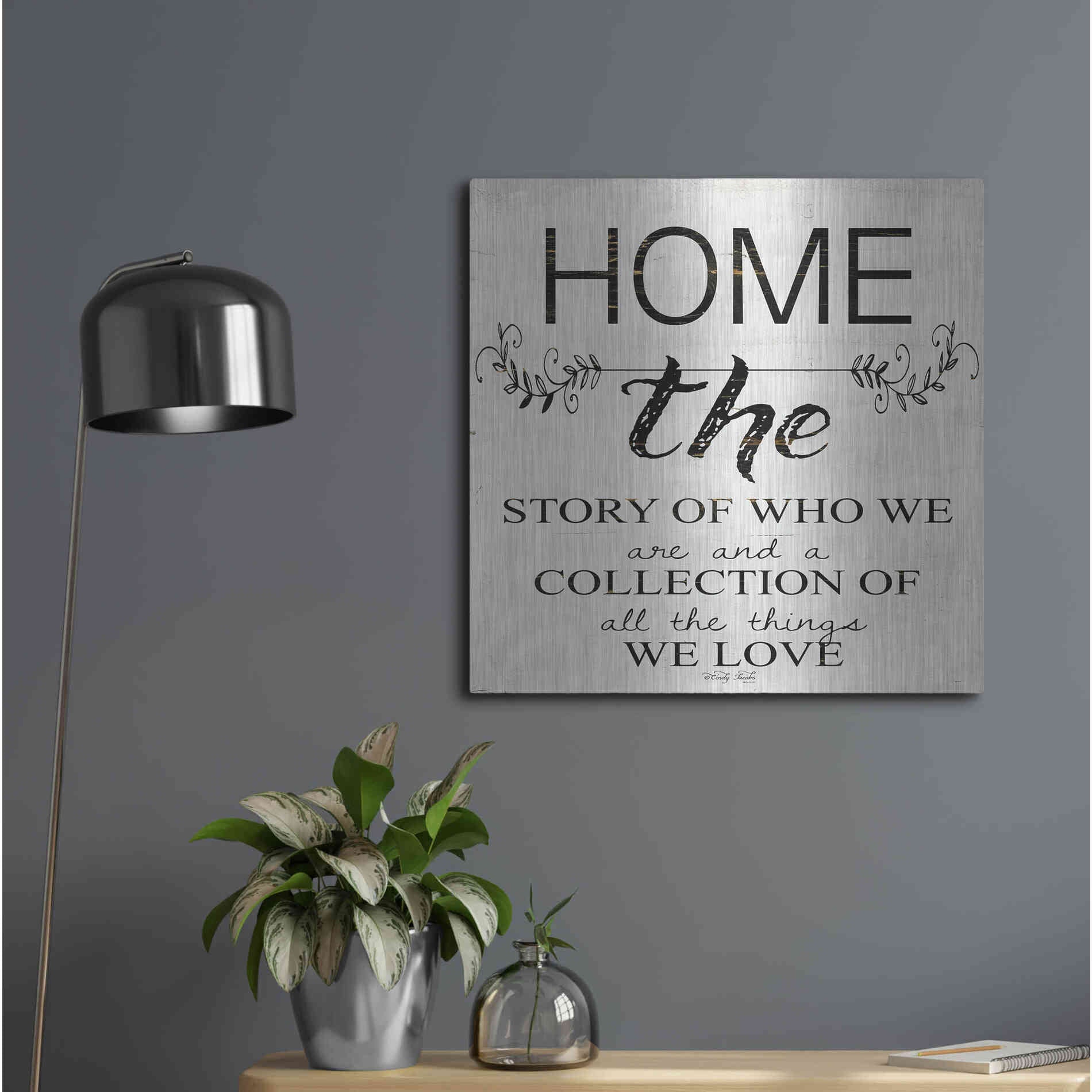 Luxe Metal Art 'Home - A Story of Who We Are' by Cindy Jacobs, Metal Wall Art,24x24