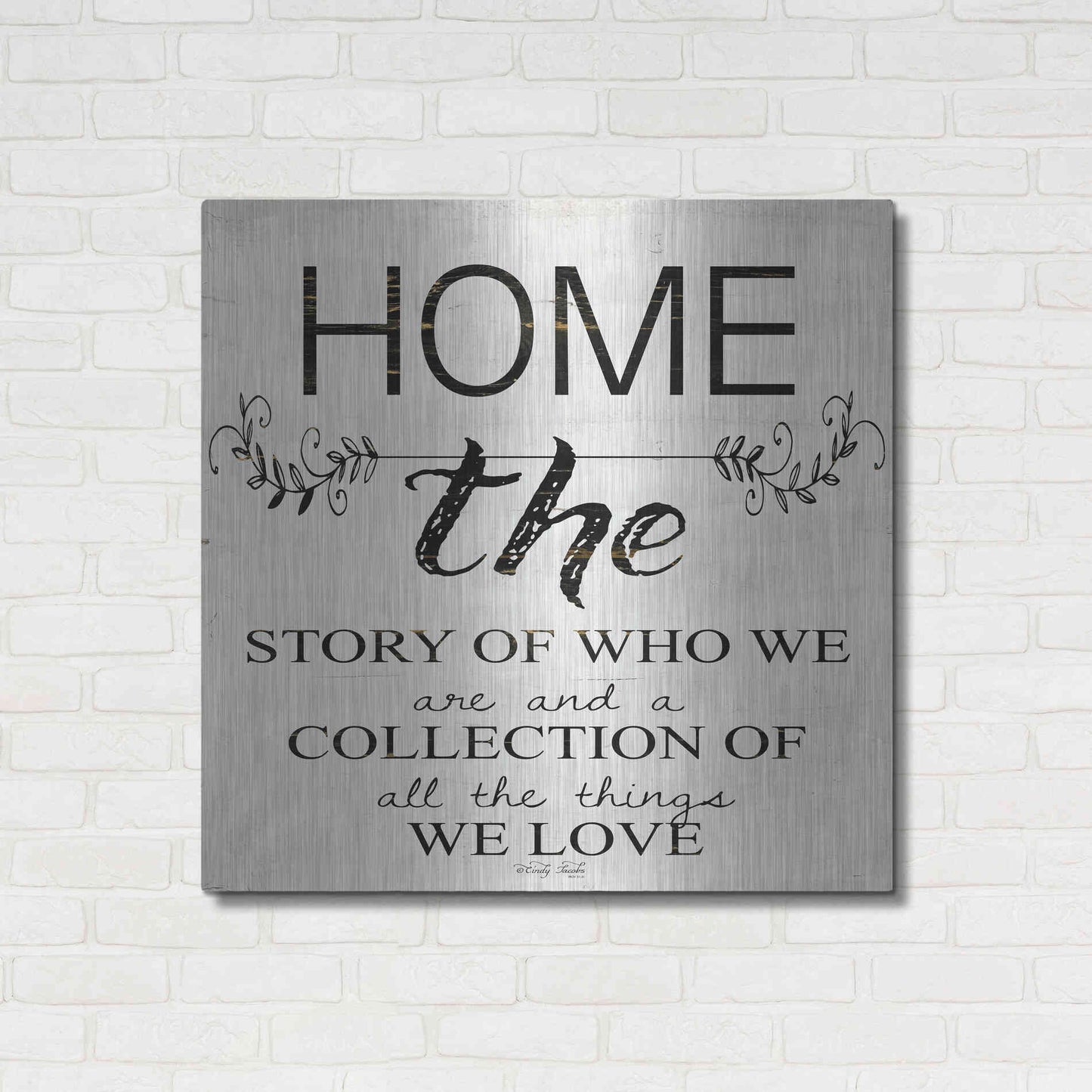 Luxe Metal Art 'Home - A Story of Who We Are' by Cindy Jacobs, Metal Wall Art,36x36