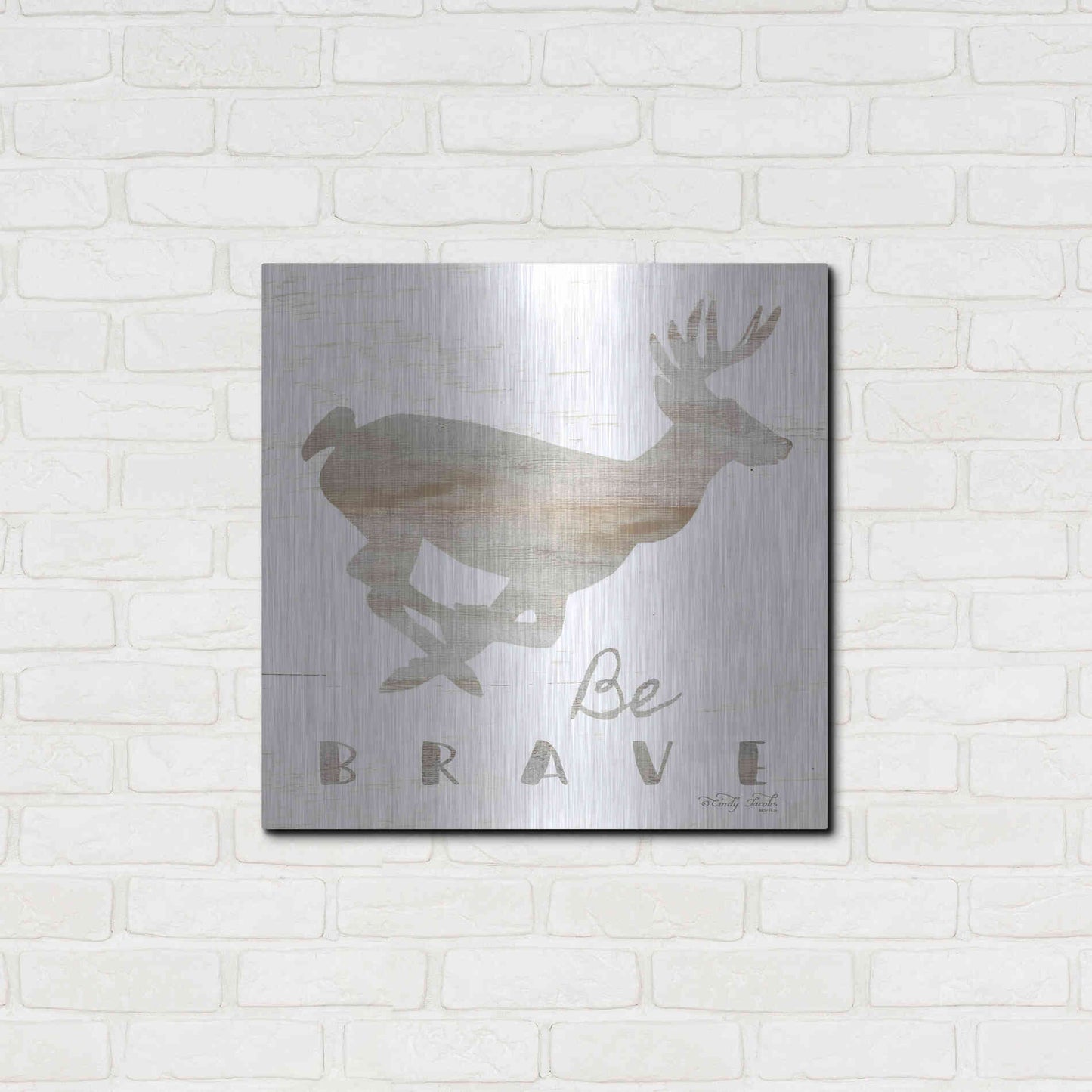 Luxe Metal Art 'Be Brave Deer' by Cindy Jacobs, Metal Wall Art,24x24