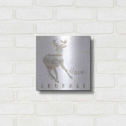 Luxe Metal Art 'Have Courage Deer' by Cindy Jacobs, Metal Wall Art,12x12