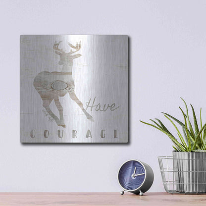 Luxe Metal Art 'Have Courage Deer' by Cindy Jacobs, Metal Wall Art,12x12