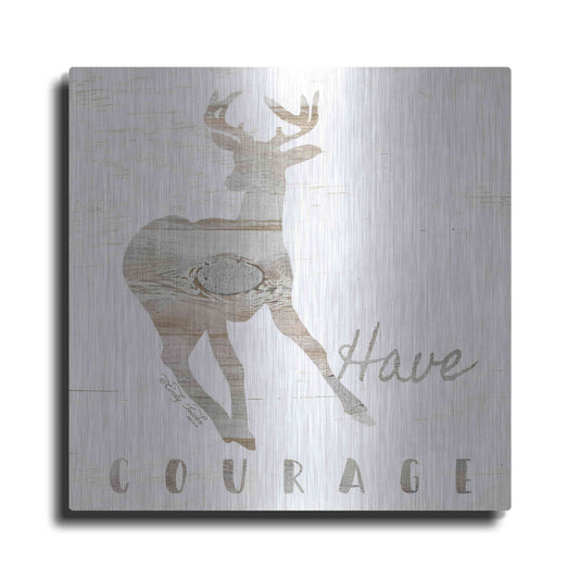 Luxe Metal Art 'Have Courage Deer' by Cindy Jacobs, Metal Wall Art