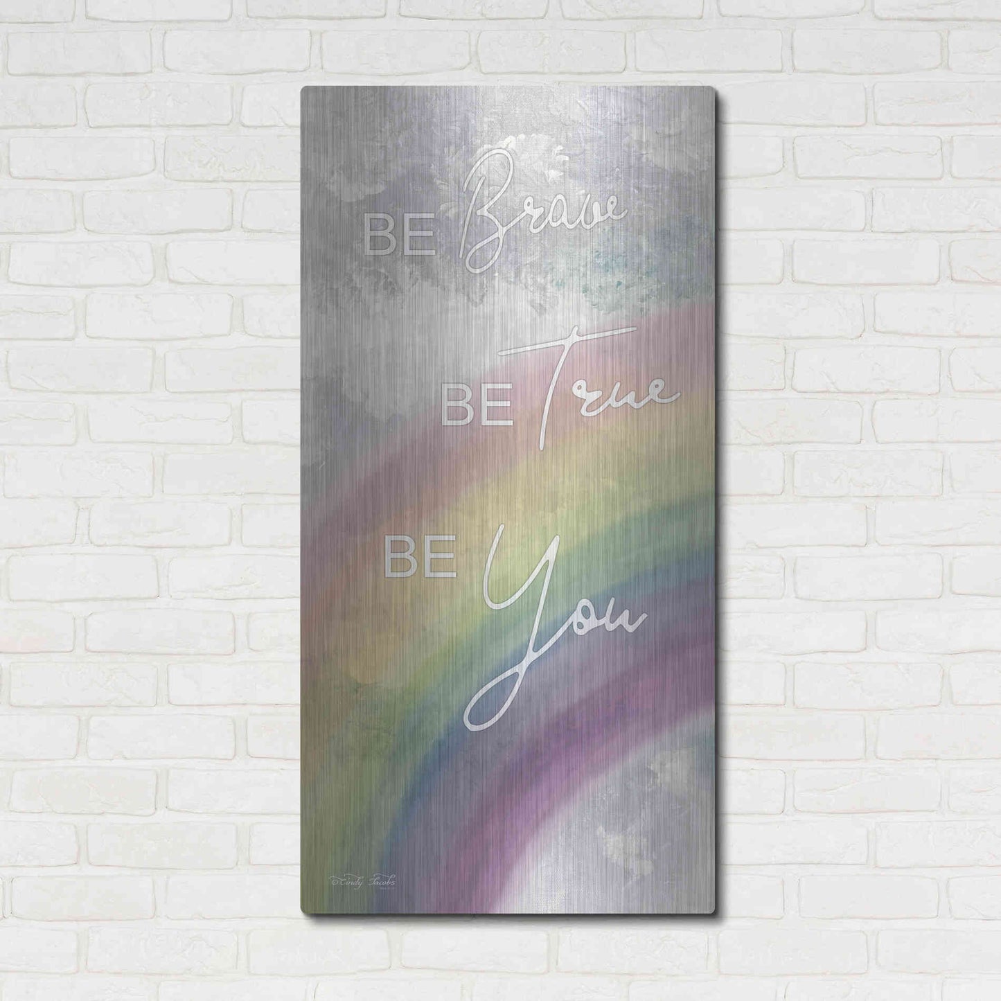 Luxe Metal Art 'Be Brave' by Cindy Jacobs, Metal Wall Art,24x48