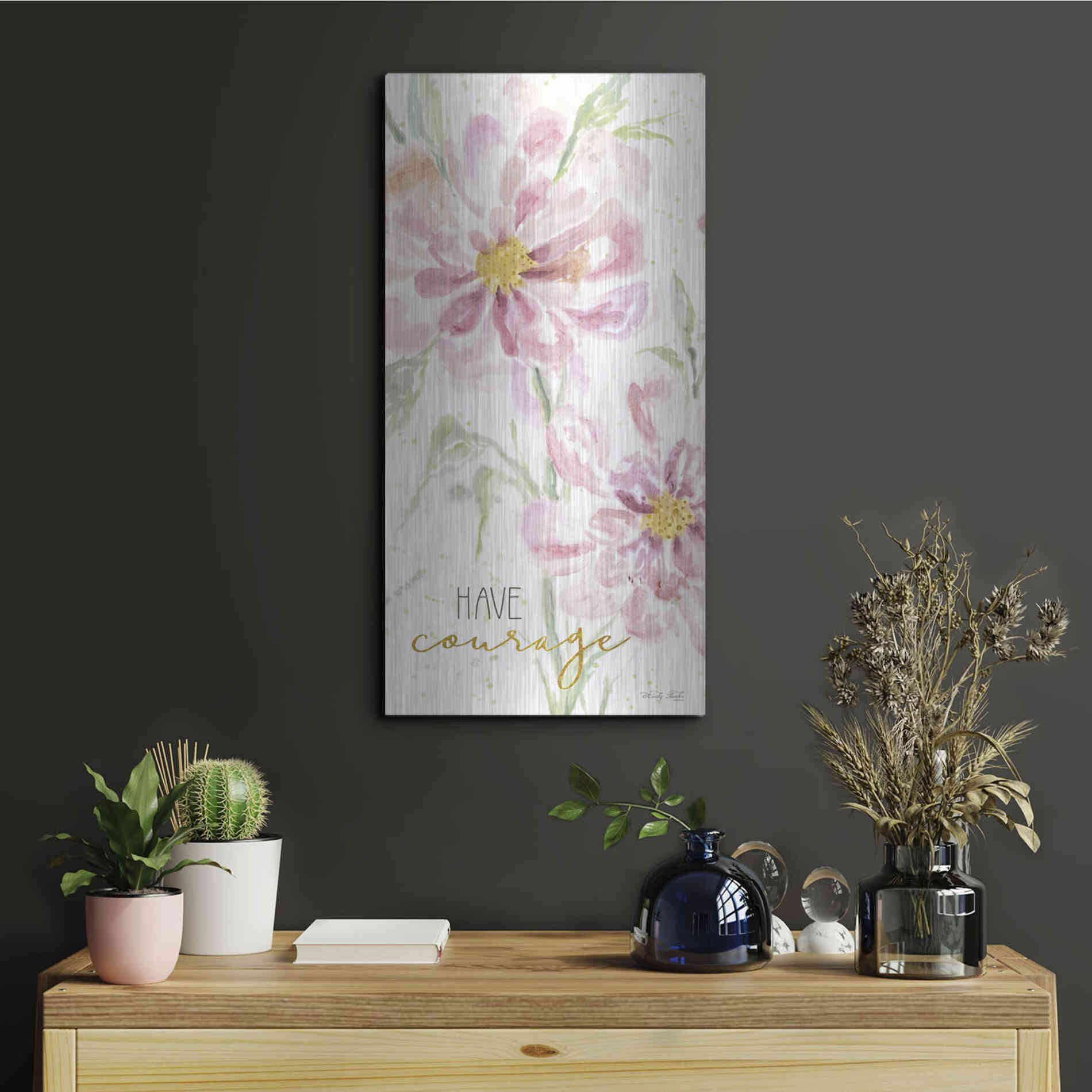 Luxe Metal Art 'Floral Have Courage' by Cindy Jacobs, Metal Wall Art,12x24