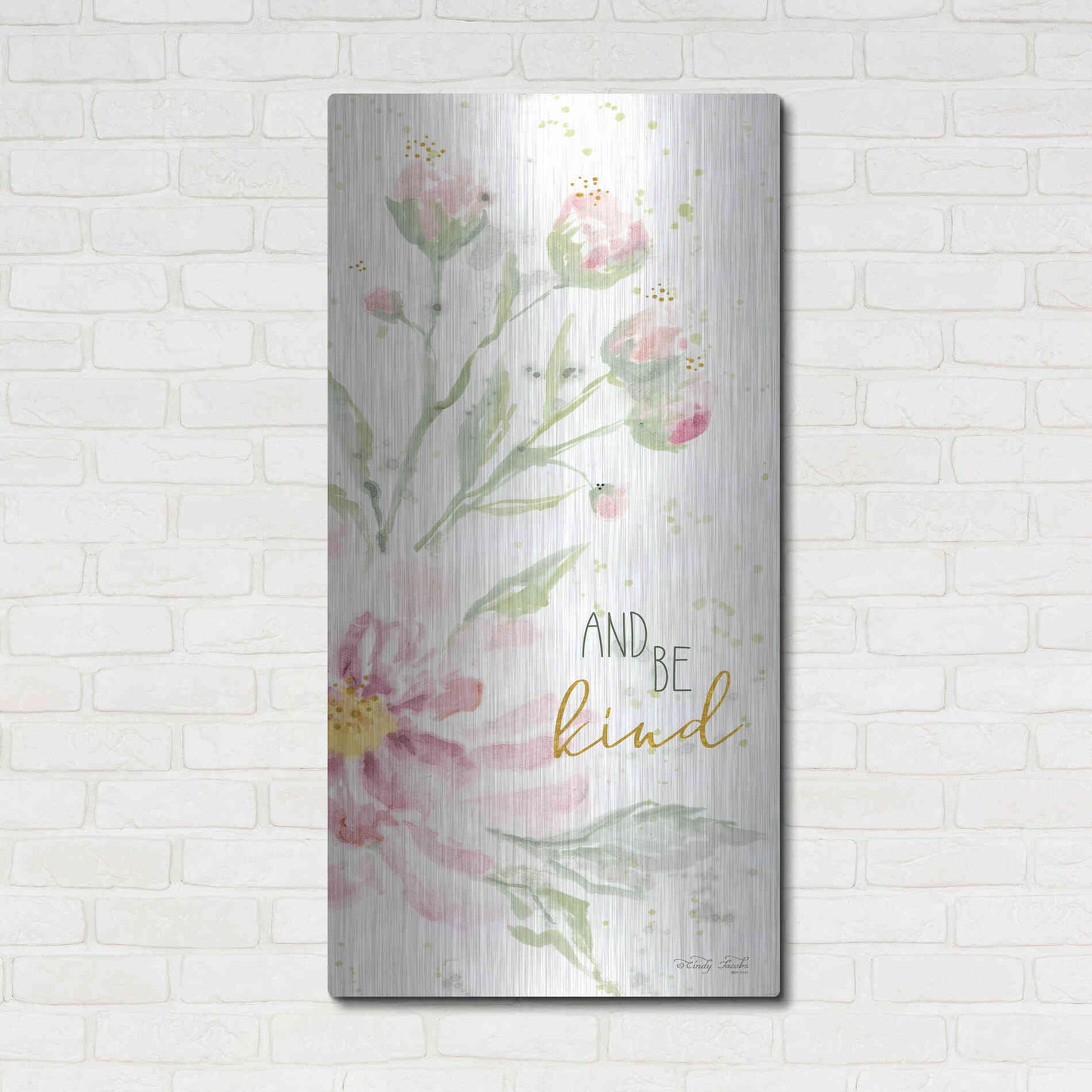 Luxe Metal Art 'Floral Be Kind' by Cindy Jacobs, Metal Wall Art,24x48