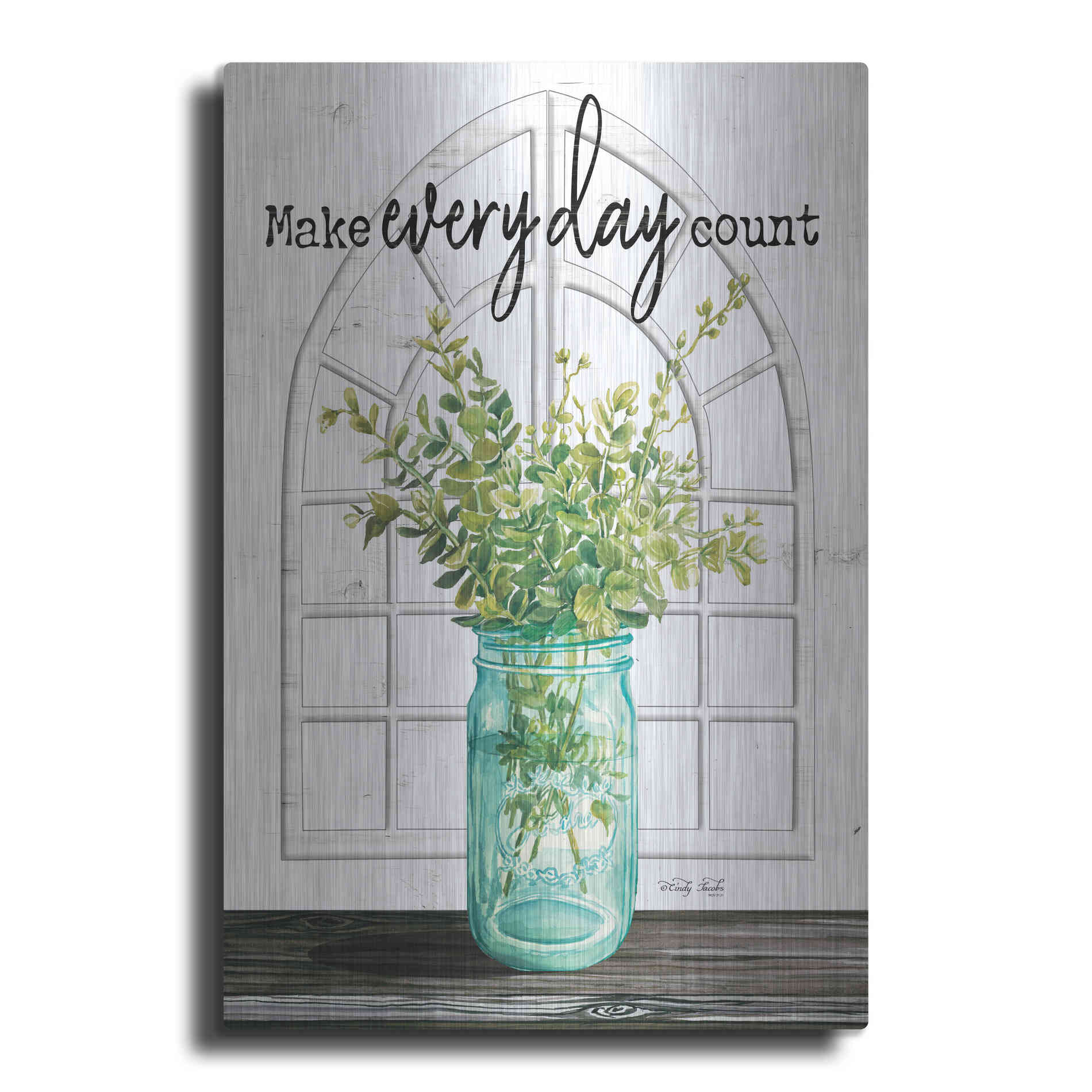 Luxe Metal Art 'Make Everyday Count' by Cindy Jacobs, Metal Wall Art