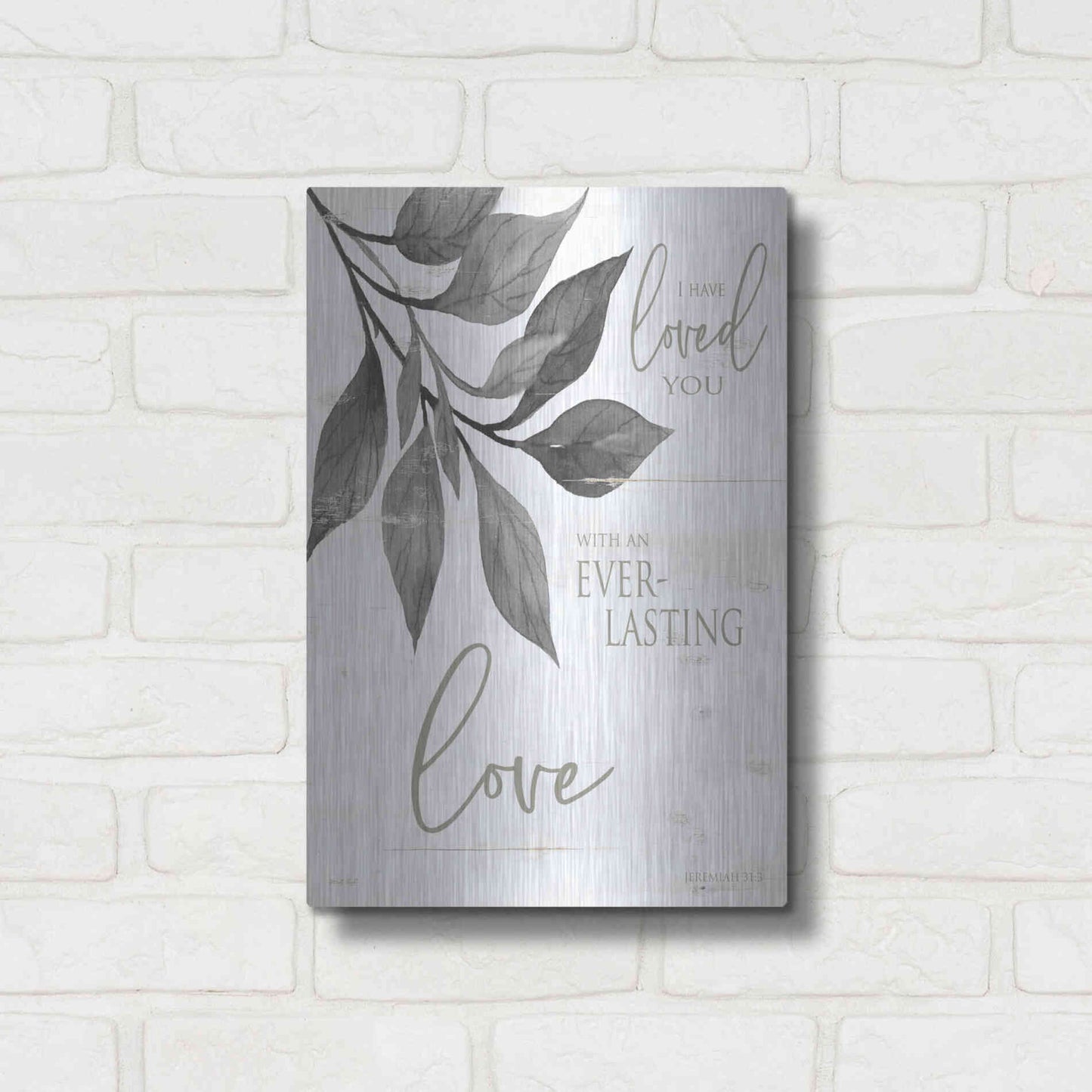 Luxe Metal Art 'I Have Loved You' by Cindy Jacobs, Metal Wall Art,12x16