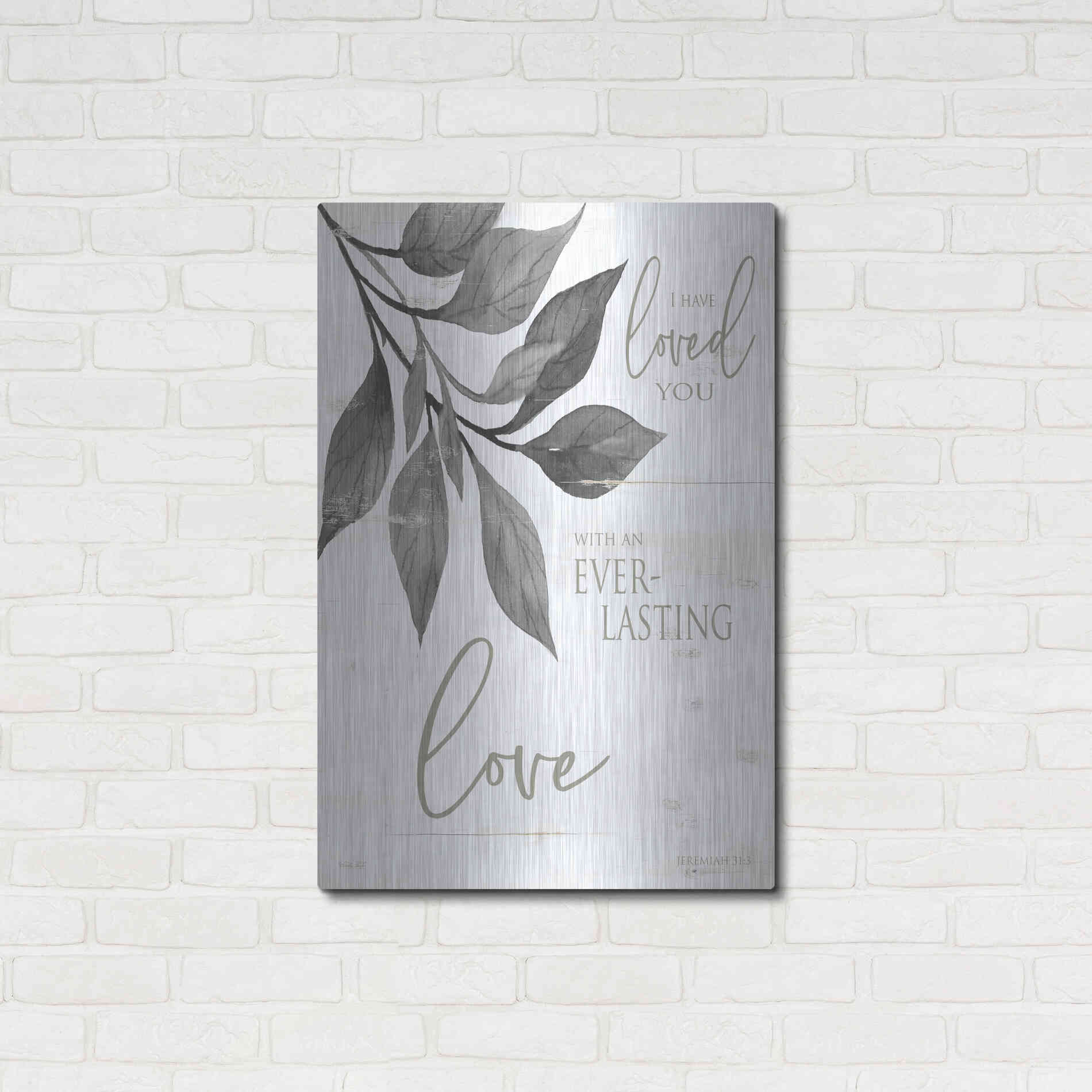 Luxe Metal Art 'I Have Loved You' by Cindy Jacobs, Metal Wall Art,24x36