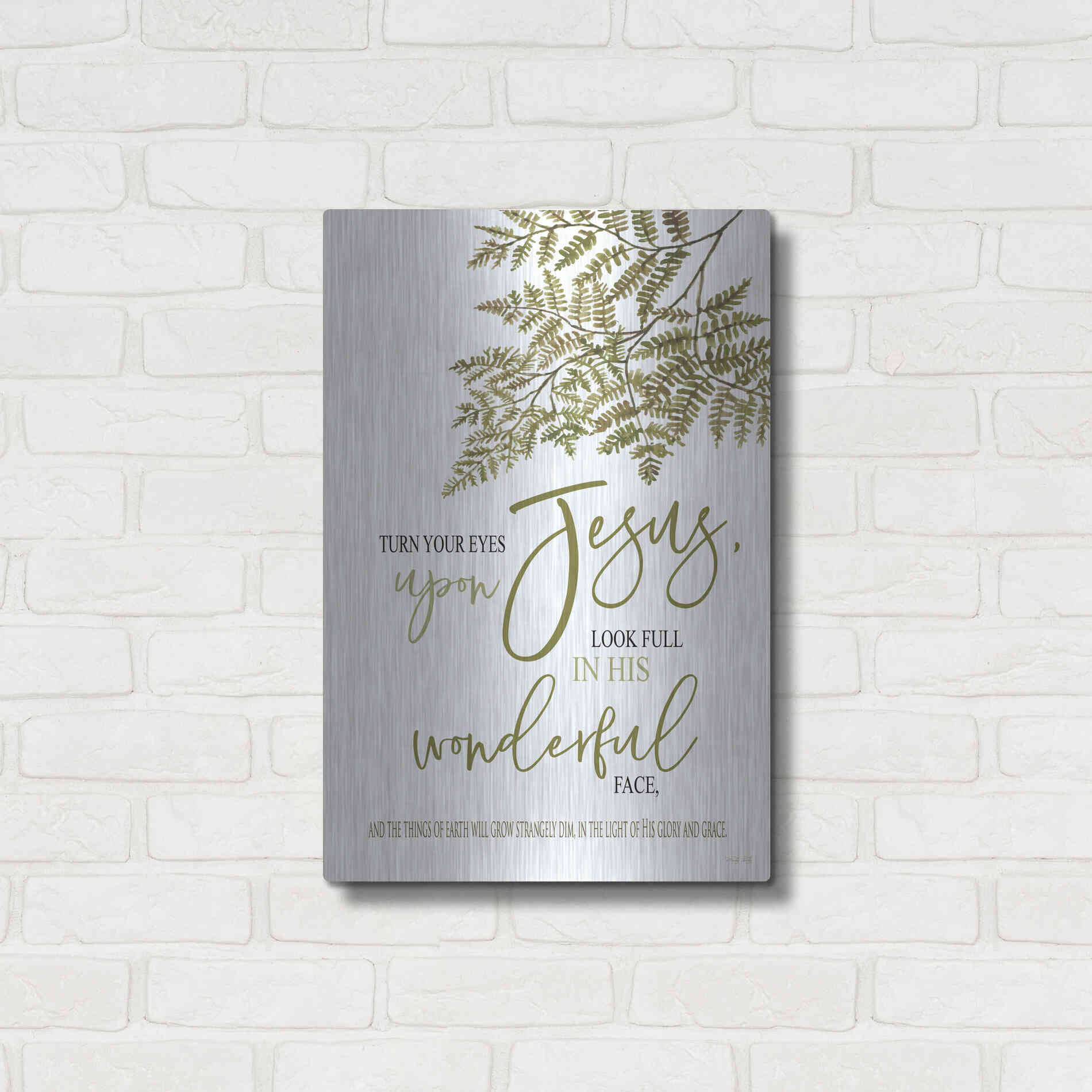 Luxe Metal Art 'Turn Your Eyes Upon Jesus' by Cindy Jacobs, Metal Wall Art,16x24