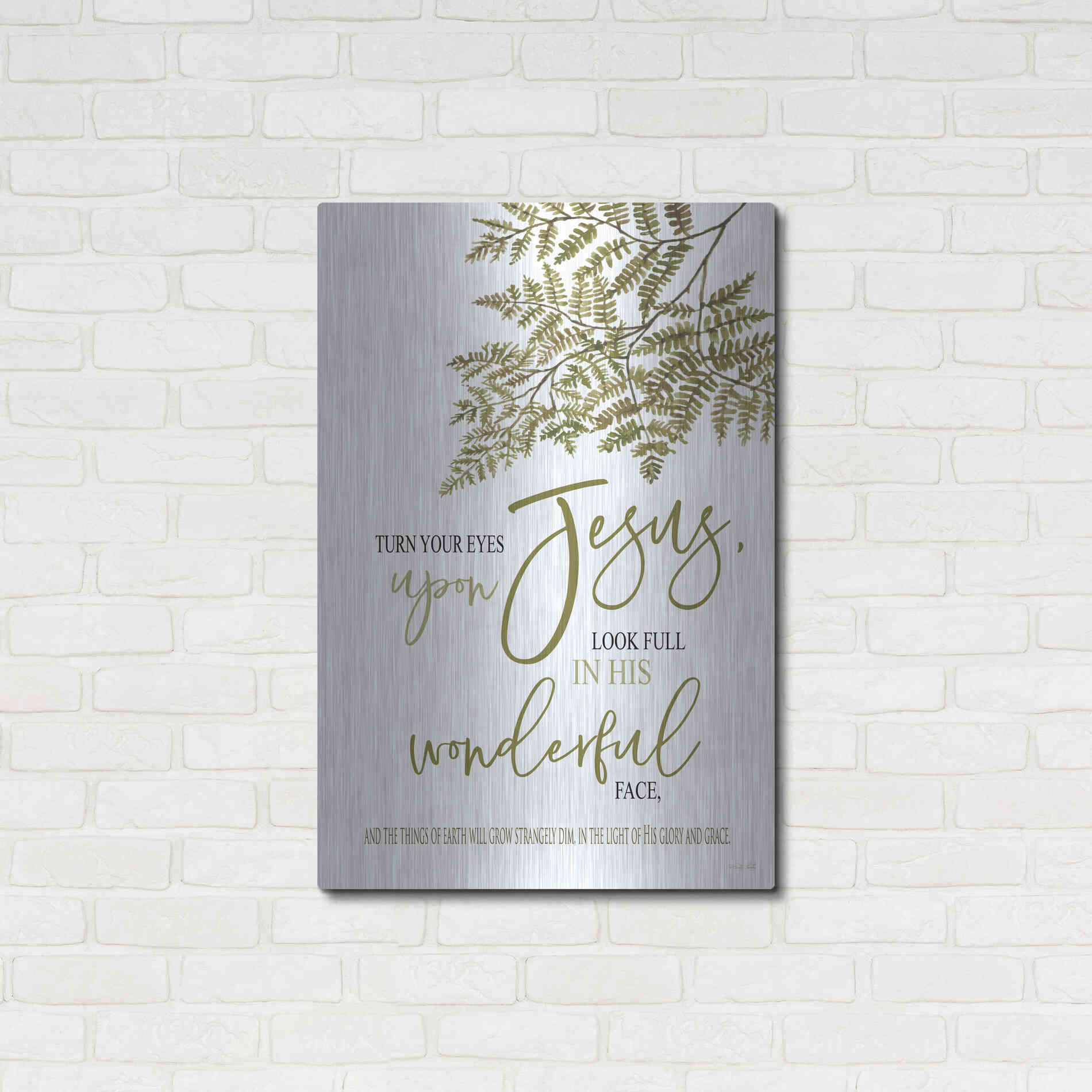 Luxe Metal Art 'Turn Your Eyes Upon Jesus' by Cindy Jacobs, Metal Wall Art,24x36