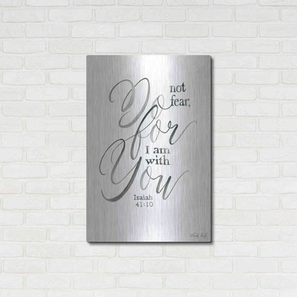 Luxe Metal Art 'Do Not Fear' by Cindy Jacobs, Metal Wall Art,24x36