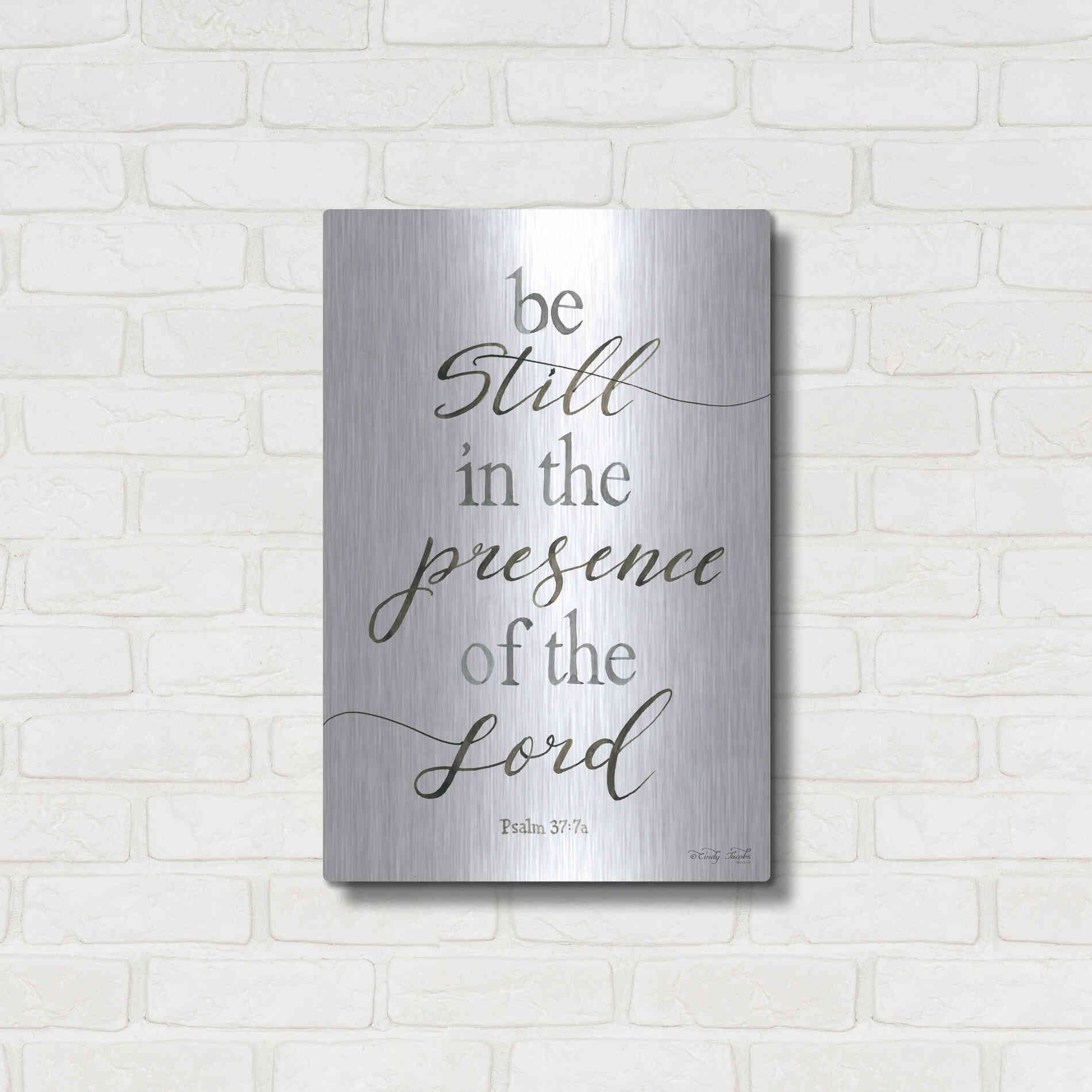 Luxe Metal Art 'Be Still in the Presence of the Lord' by Cindy Jacobs, Metal Wall Art,16x24