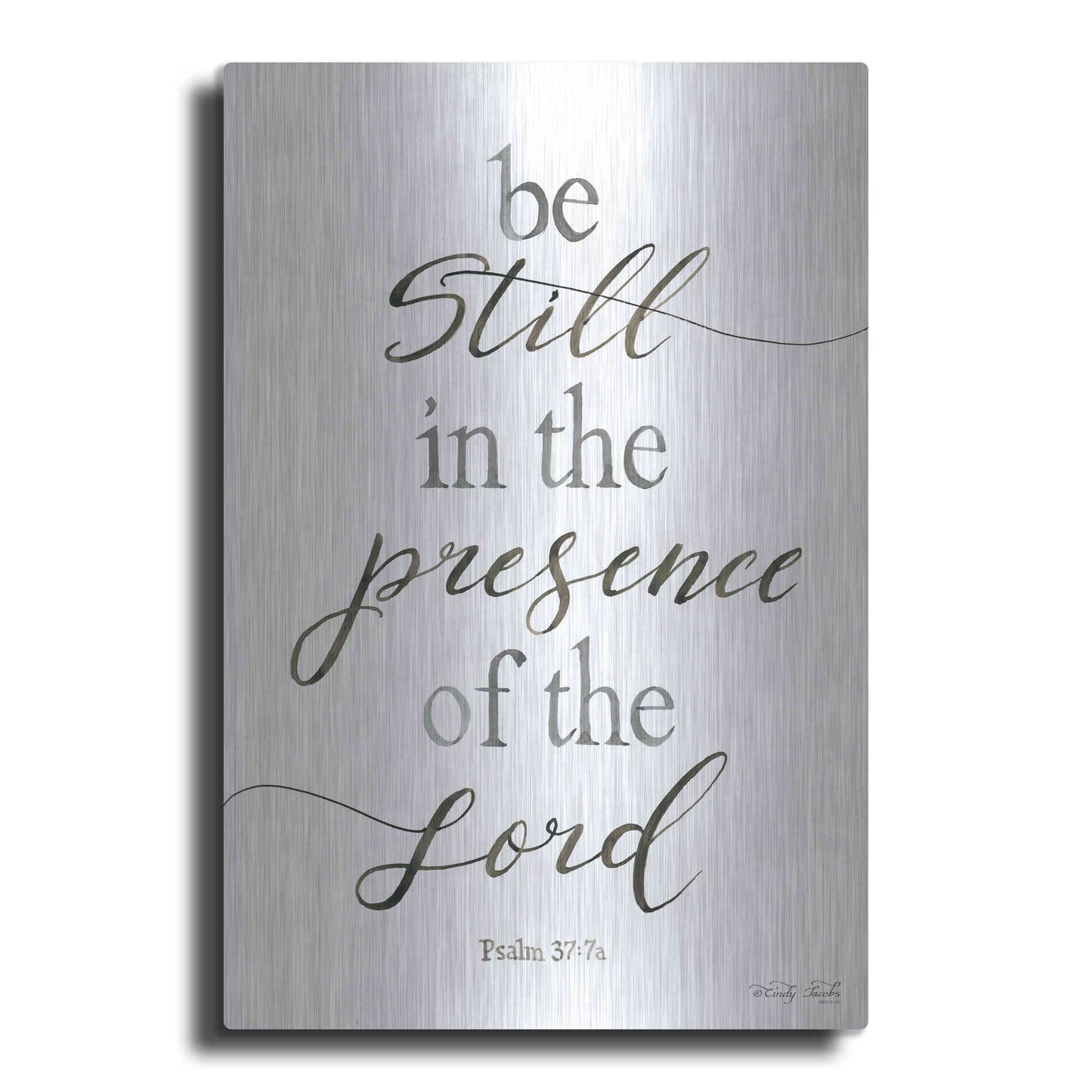 Luxe Metal Art 'Be Still in the Presence of the Lord' by Cindy Jacobs, Metal Wall Art