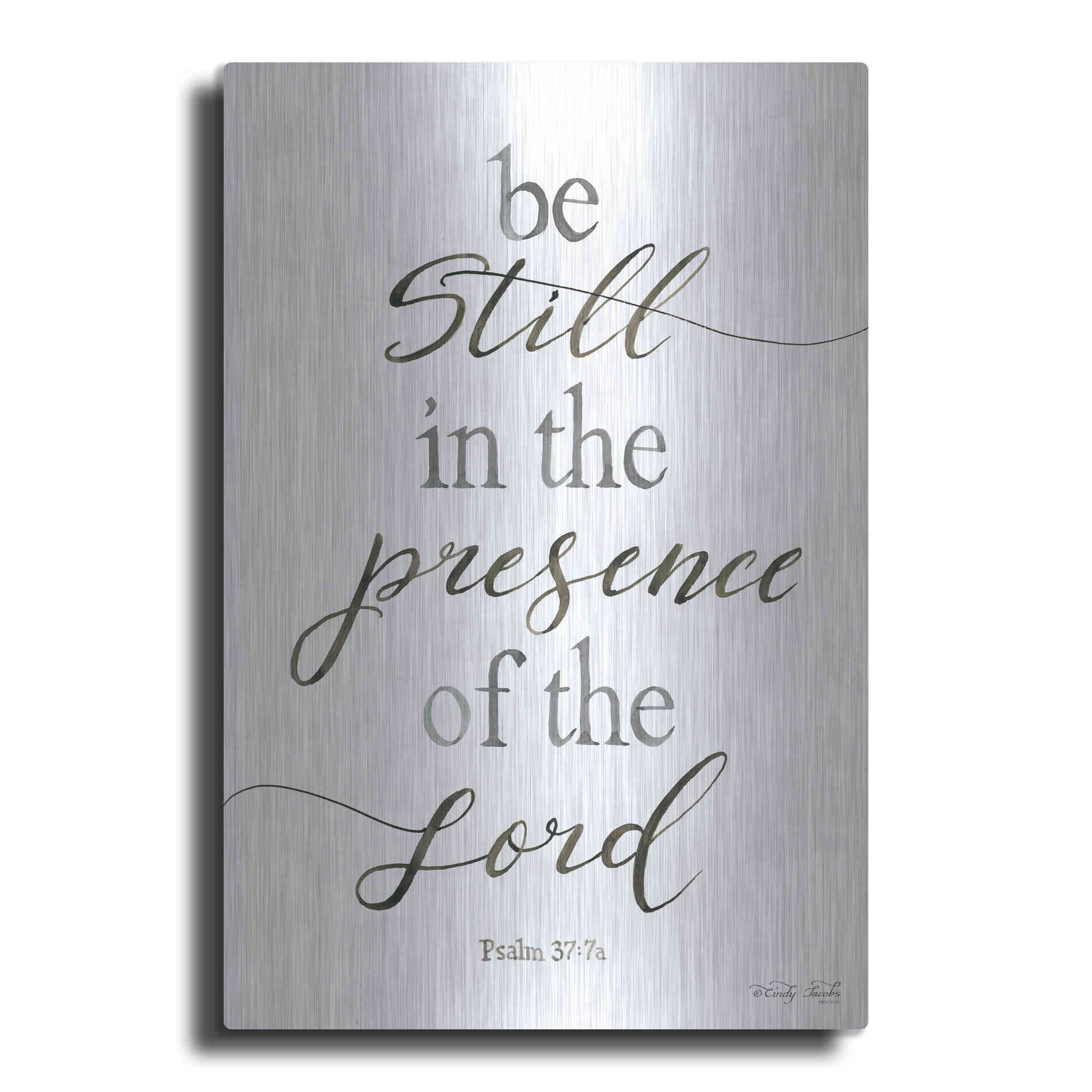Luxe Metal Art 'Be Still in the Presence of the Lord' by Cindy Jacobs, Metal Wall Art