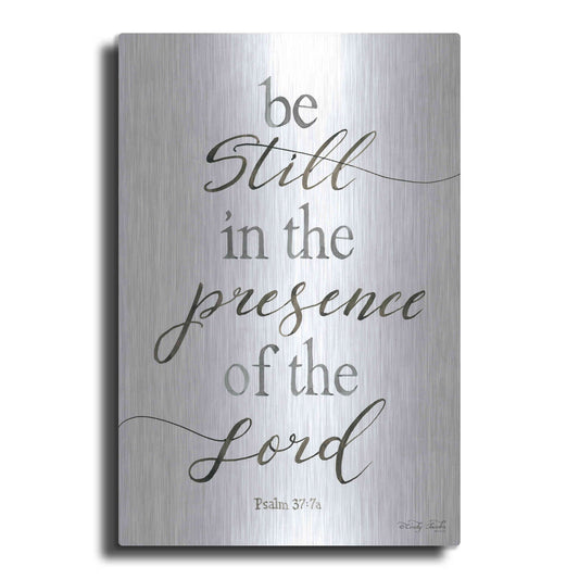Luxe Metal Art 'Be Still in the Presence of the Lord' by Cindy Jacobs, Metal Wall Art