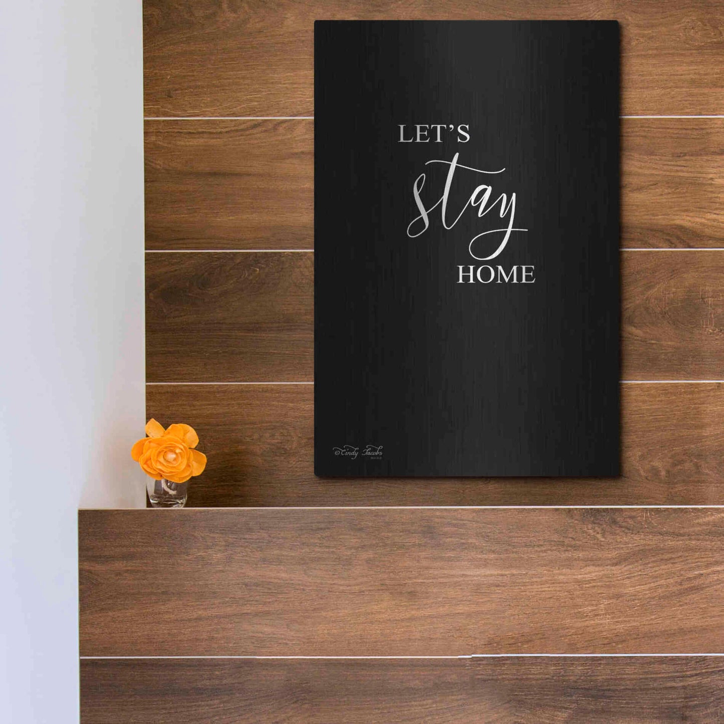 Luxe Metal Art 'Let's Stay Home Sign' by Cindy Jacobs, Metal Wall Art,12x16