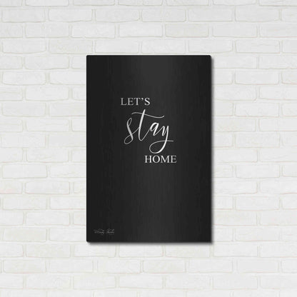 Luxe Metal Art 'Let's Stay Home Sign' by Cindy Jacobs, Metal Wall Art,24x36