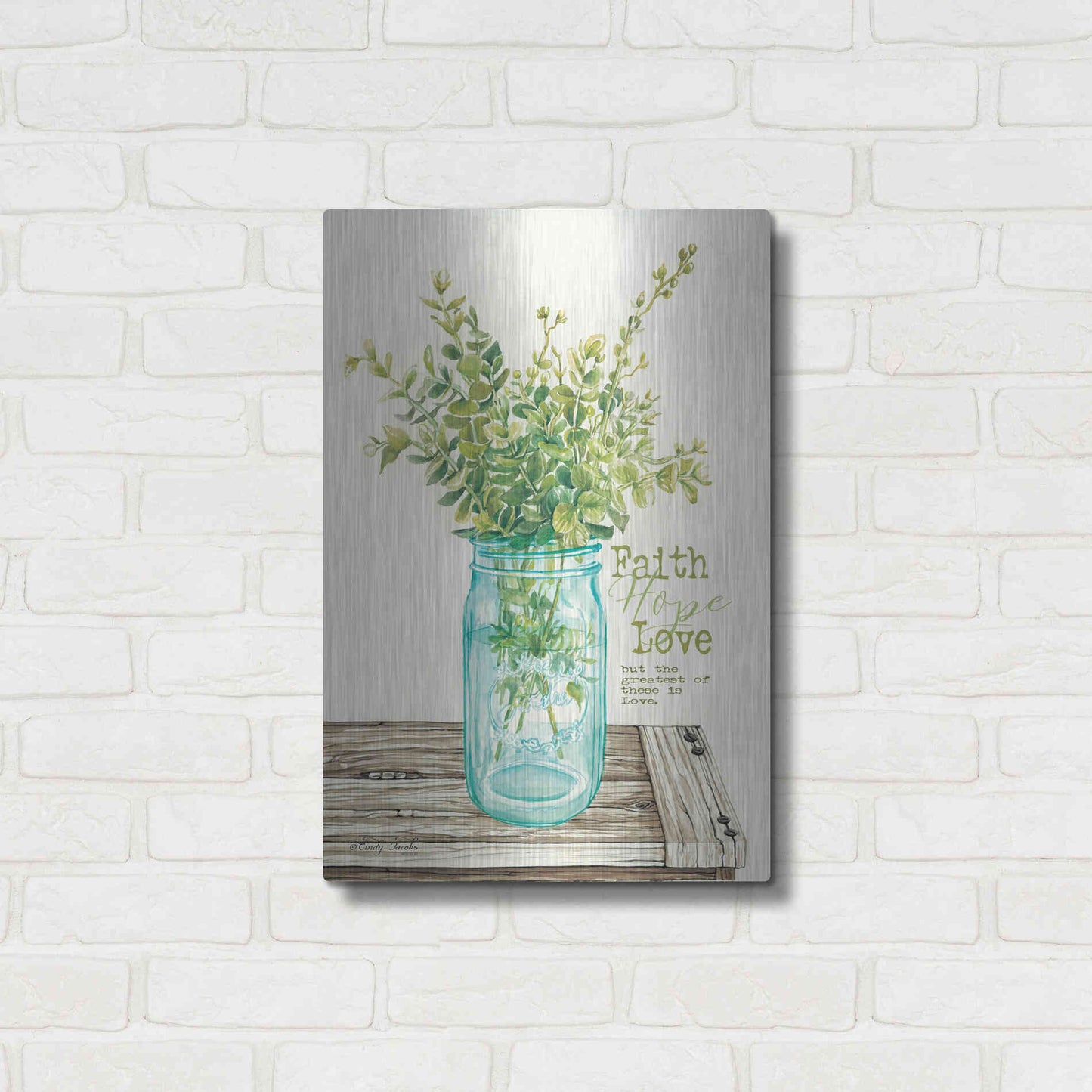 Luxe Metal Art 'Faith, Hope, Love and Eucalyptus' by Cindy Jacobs, Metal Wall Art,16x24