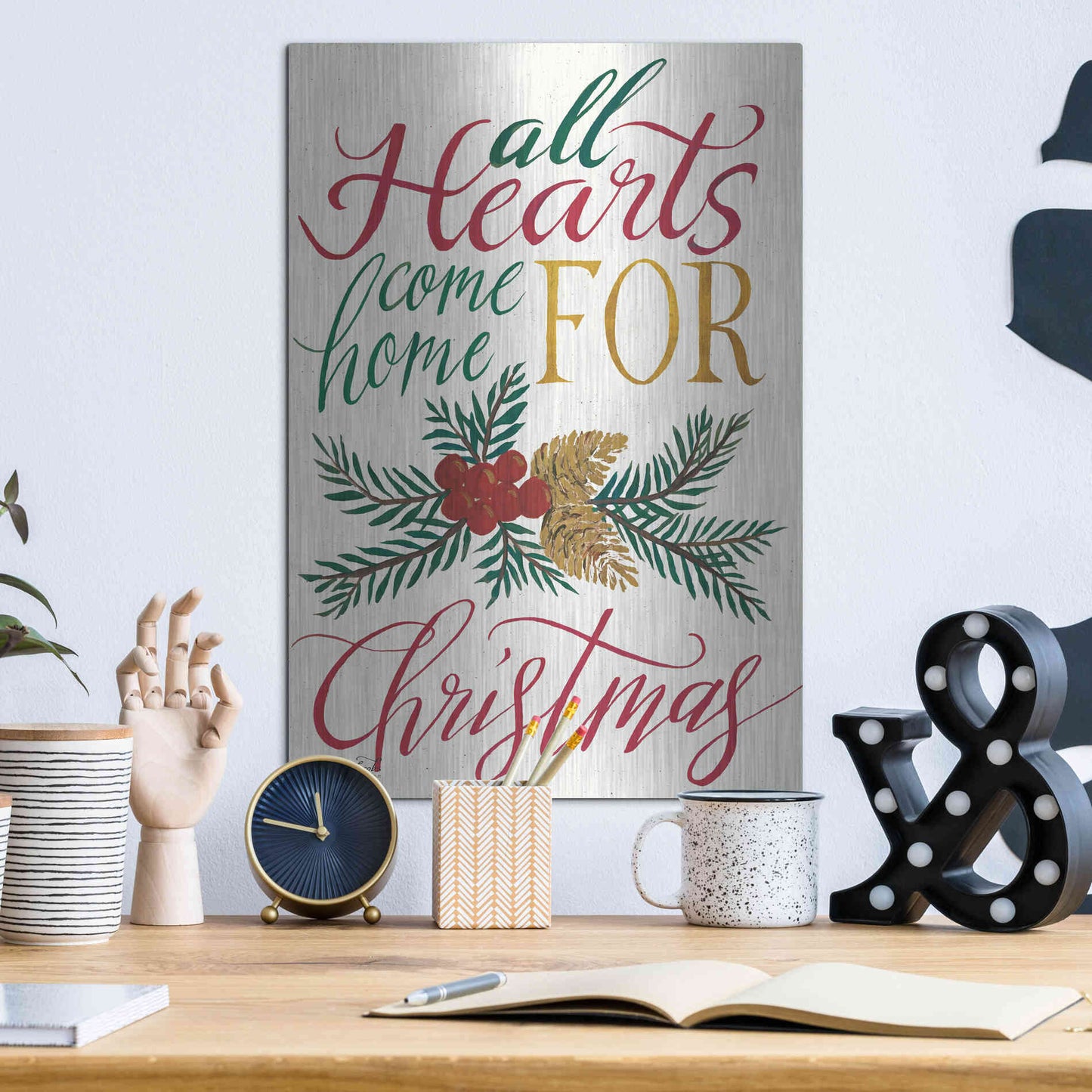 Luxe Metal Art 'All Hearts Come Home For Christmas' by Cindy Jacobs, Metal Wall Art,12x16