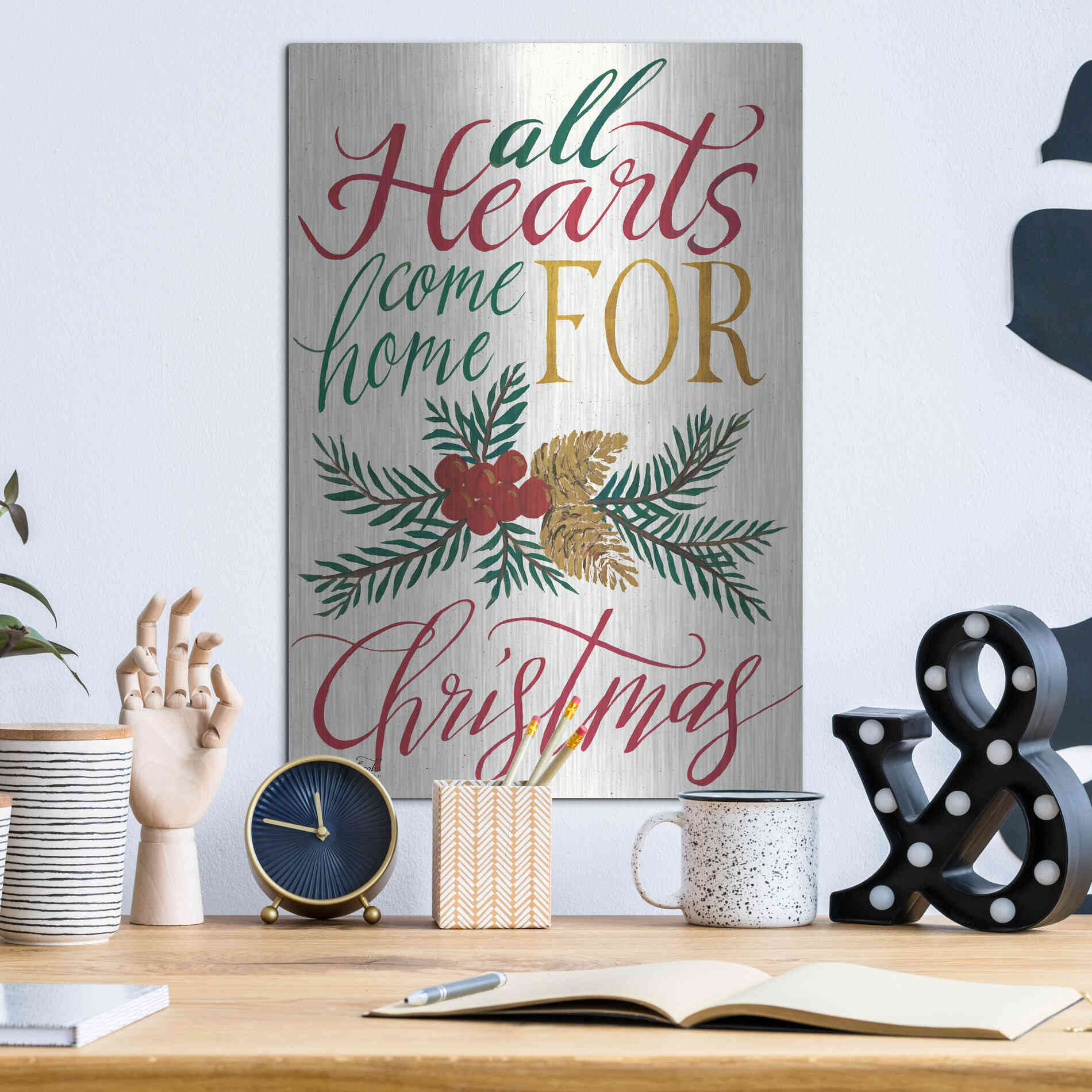 Luxe Metal Art 'All Hearts Come Home For Christmas' by Cindy Jacobs, Metal Wall Art,12x16