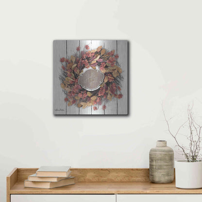 Luxe Metal Art 'Hello Fall Wreath' by Lori Deiter, Metal Wall Art,12x12