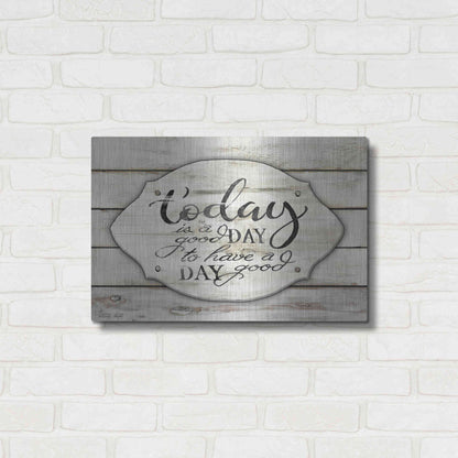 Luxe Metal Art 'Today is a Good Day' by Cindy Jacobs, Metal Wall Art,24x16