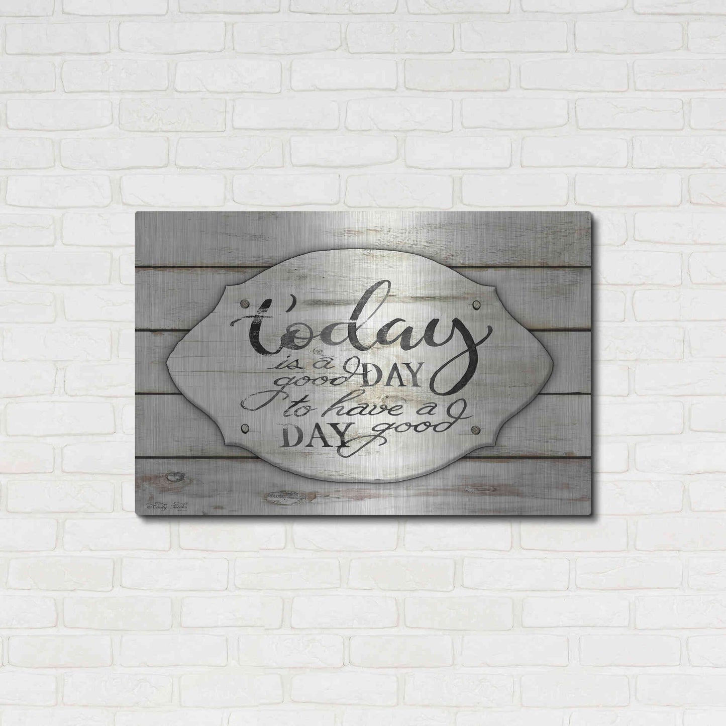 Luxe Metal Art 'Today is a Good Day' by Cindy Jacobs, Metal Wall Art,36x24