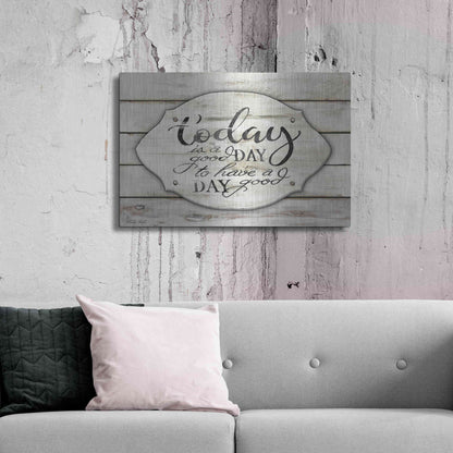 Luxe Metal Art 'Today is a Good Day' by Cindy Jacobs, Metal Wall Art,36x24