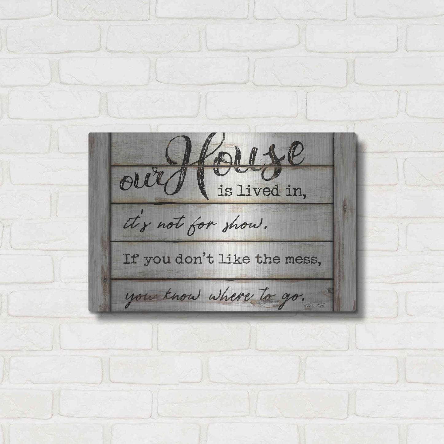 Luxe Metal Art 'Our House is Lived In' by Cindy Jacobs, Metal Wall Art,24x16