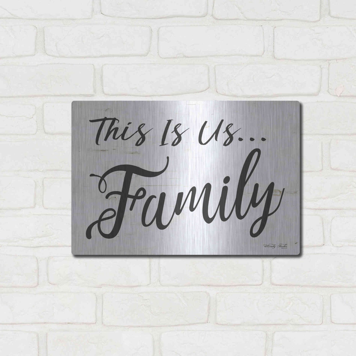 Luxe Metal Art 'This is us..Family' by Cindy Jacobs, Metal Wall Art,16x12