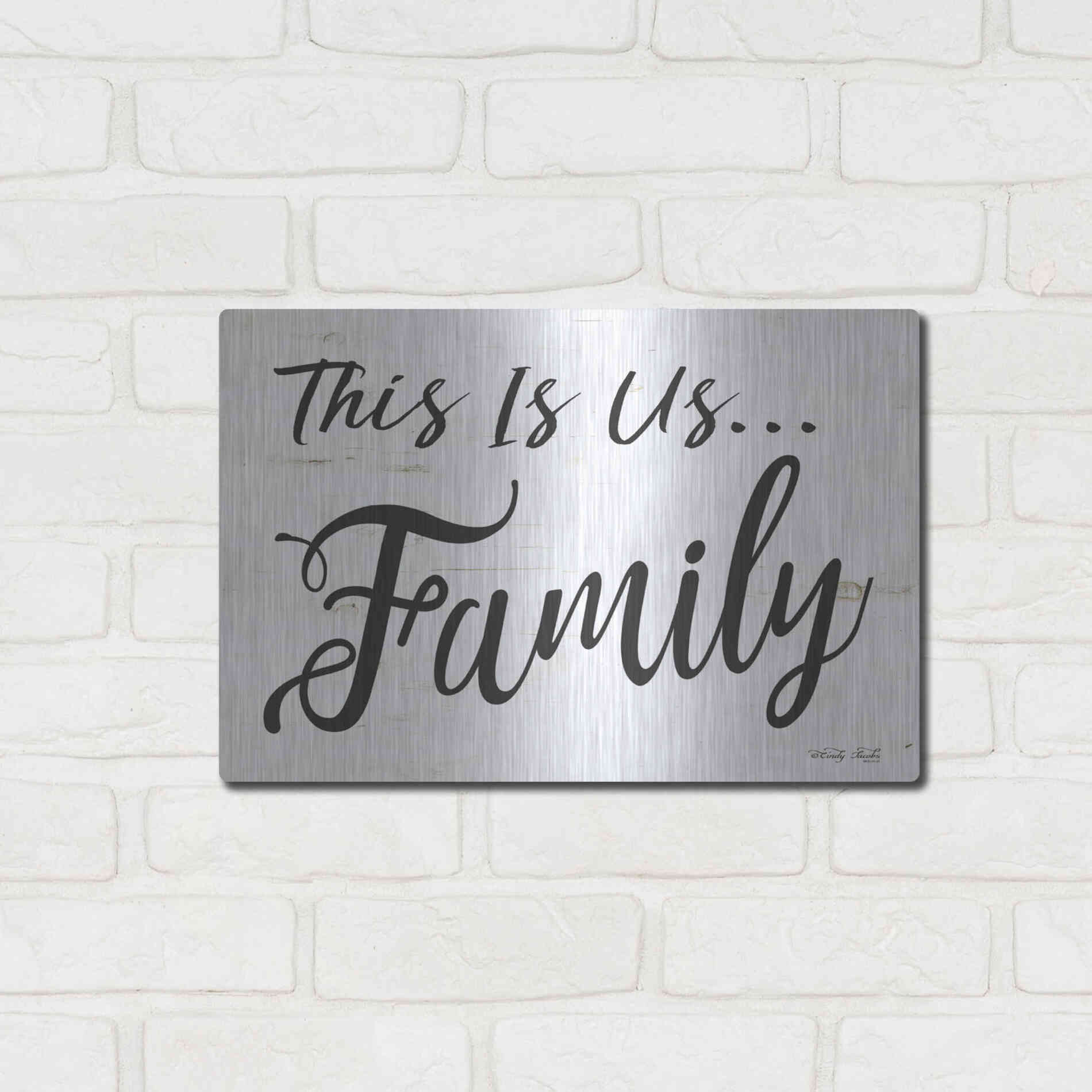 Luxe Metal Art 'This is us..Family' by Cindy Jacobs, Metal Wall Art,16x12