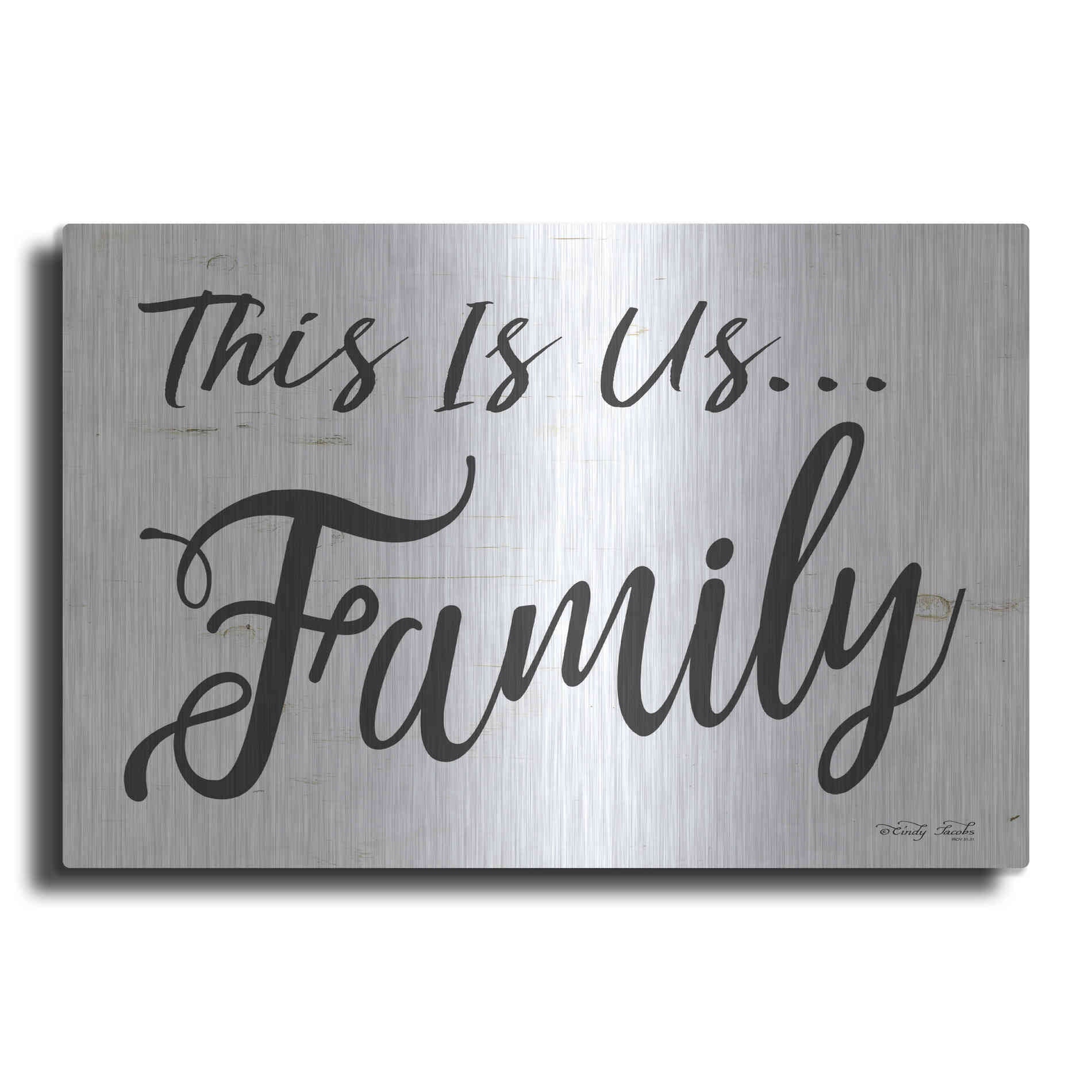 Luxe Metal Art 'This is us..Family' by Cindy Jacobs, Metal Wall Art