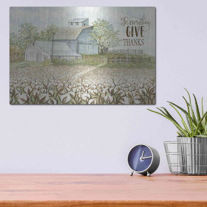 Luxe Metal Art 'In Everything Give Thanks Farmhouse' by Cindy Jacobs, Metal Wall Art,16x12