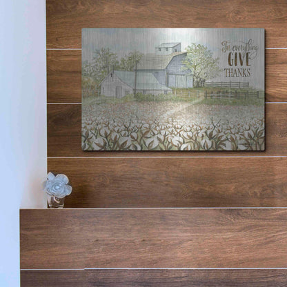 Luxe Metal Art 'In Everything Give Thanks Farmhouse' by Cindy Jacobs, Metal Wall Art,16x12