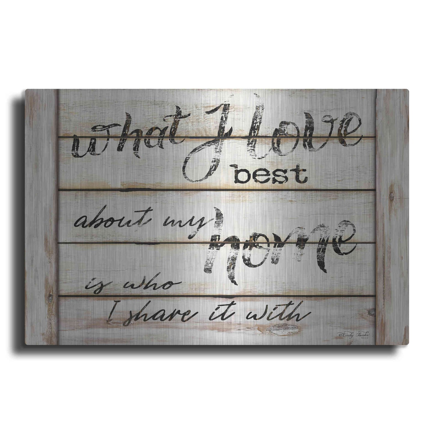 Luxe Metal Art 'What I Love Best' by Cindy Jacobs, Metal Wall Art