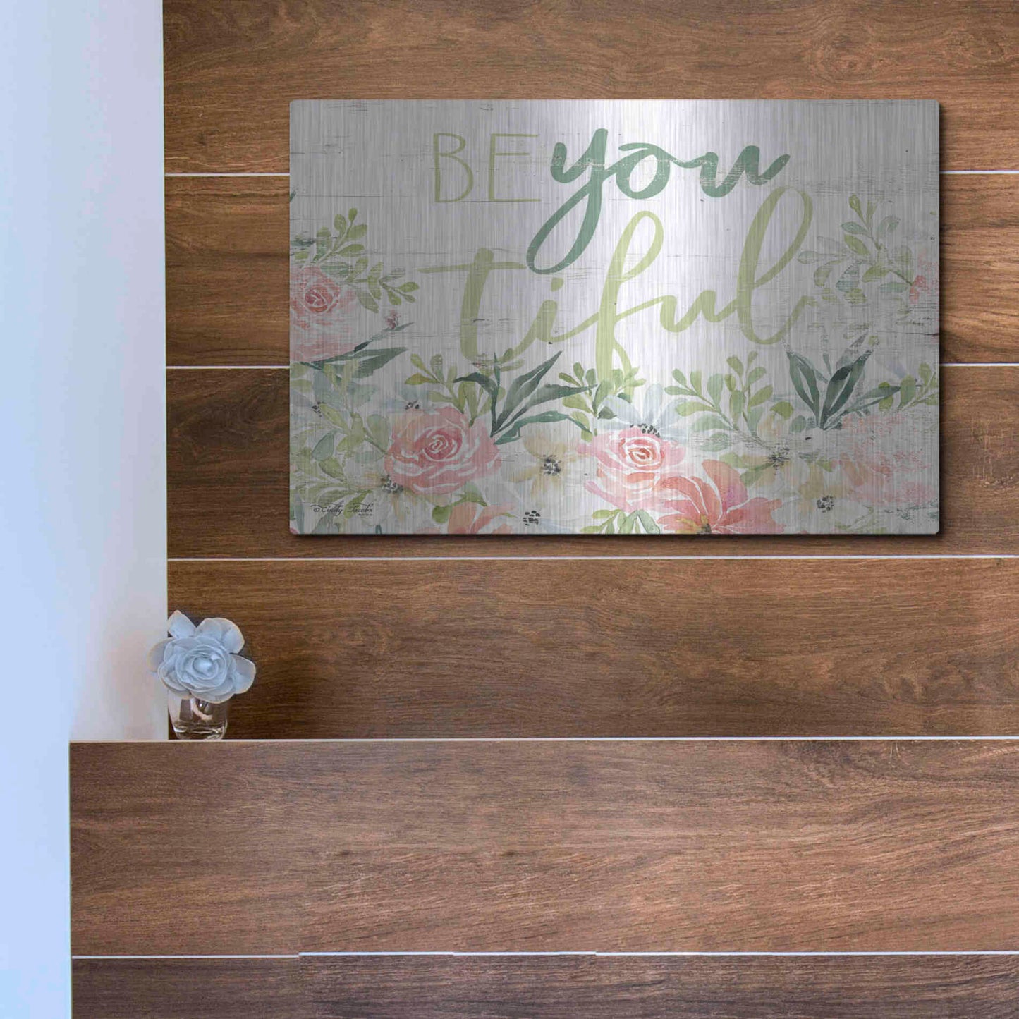 Luxe Metal Art 'Floral Be You Tiful' by Cindy Jacobs, Metal Wall Art,16x12