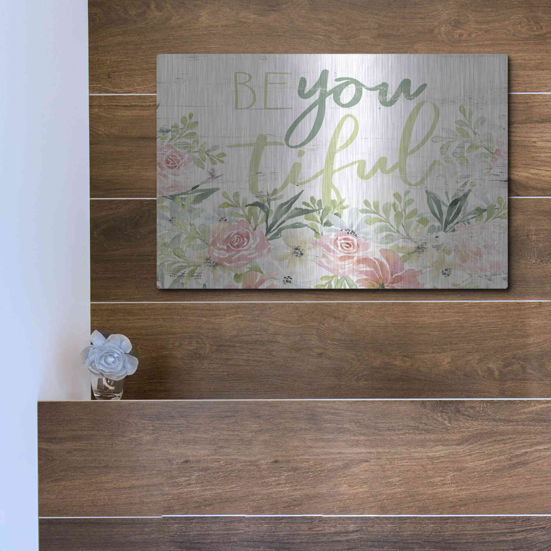 Luxe Metal Art 'Floral Be You Tiful' by Cindy Jacobs, Metal Wall Art,16x12
