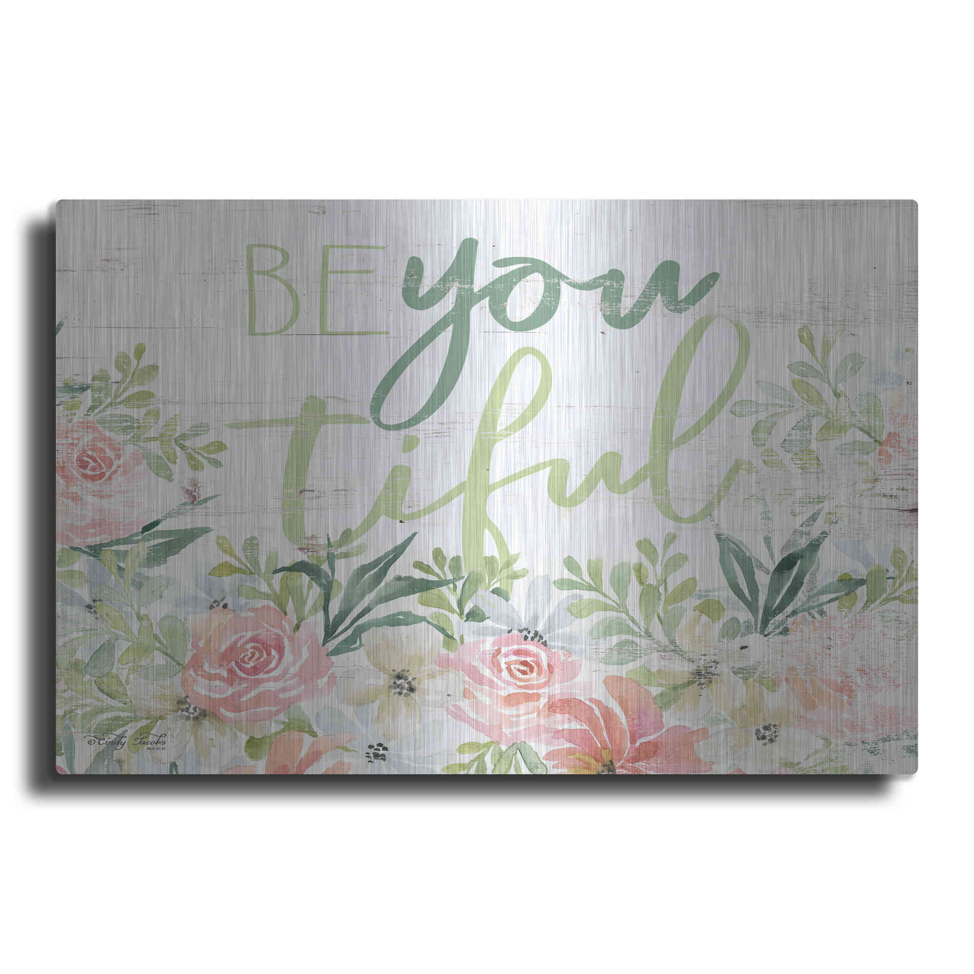 Luxe Metal Art 'Floral Be You Tiful' by Cindy Jacobs, Metal Wall Art