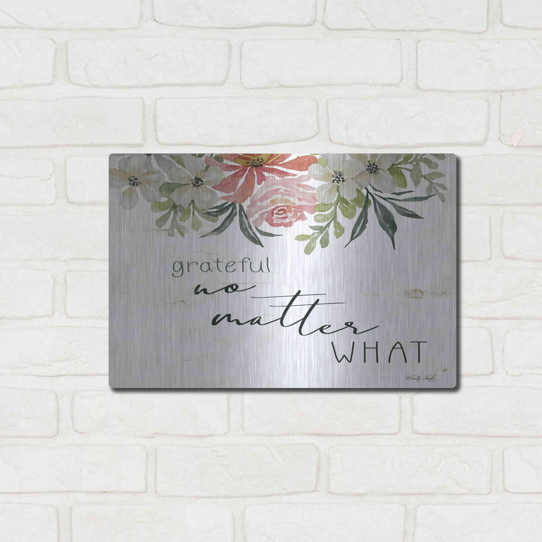 Luxe Metal Art 'Grateful No Matter What' by Cindy Jacobs, Metal Wall Art,16x12