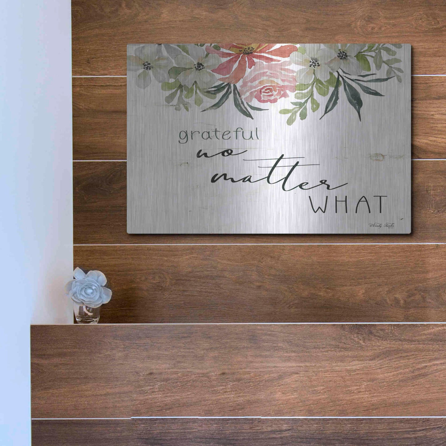 Luxe Metal Art 'Grateful No Matter What' by Cindy Jacobs, Metal Wall Art,16x12